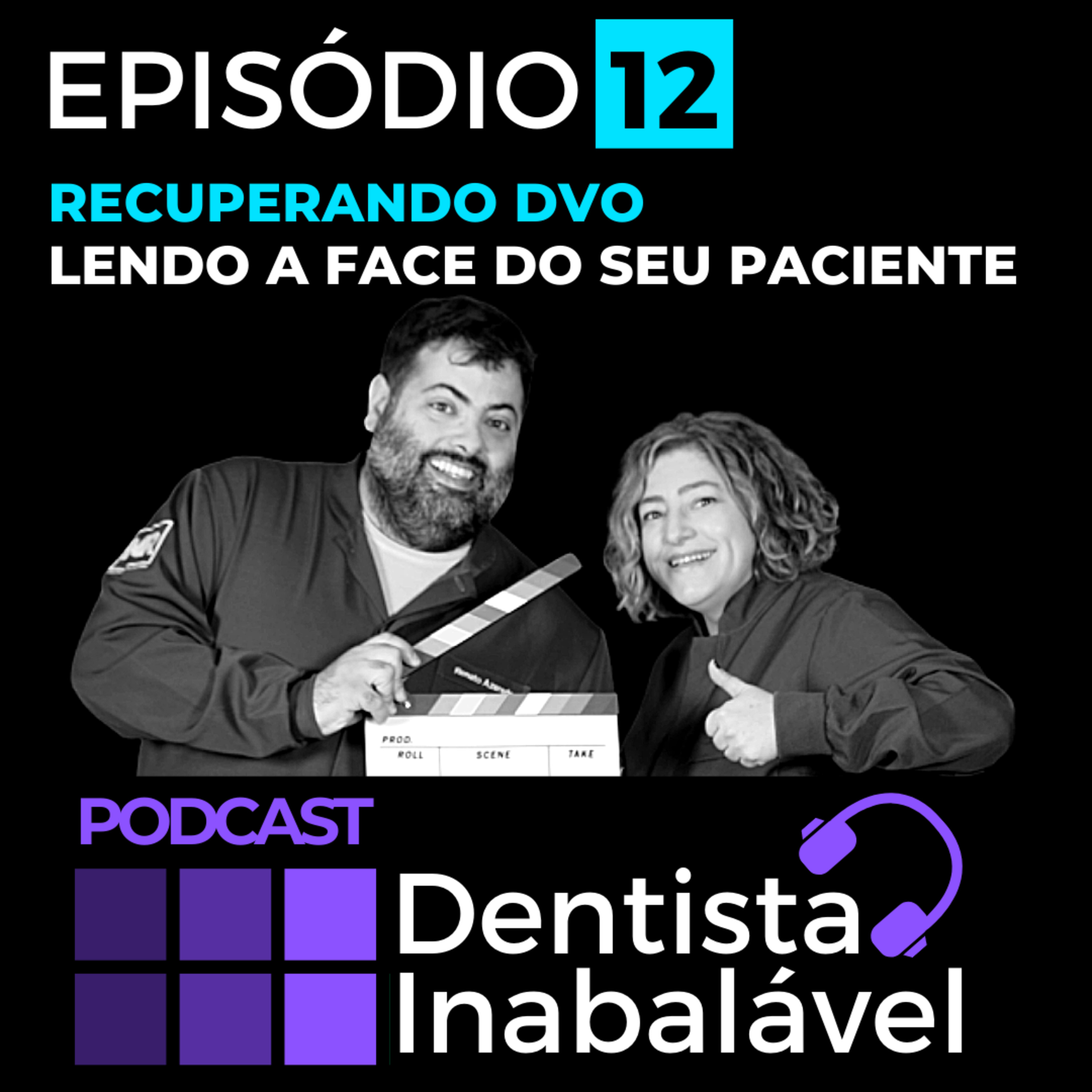 PODCAST | Dentista Inabalável