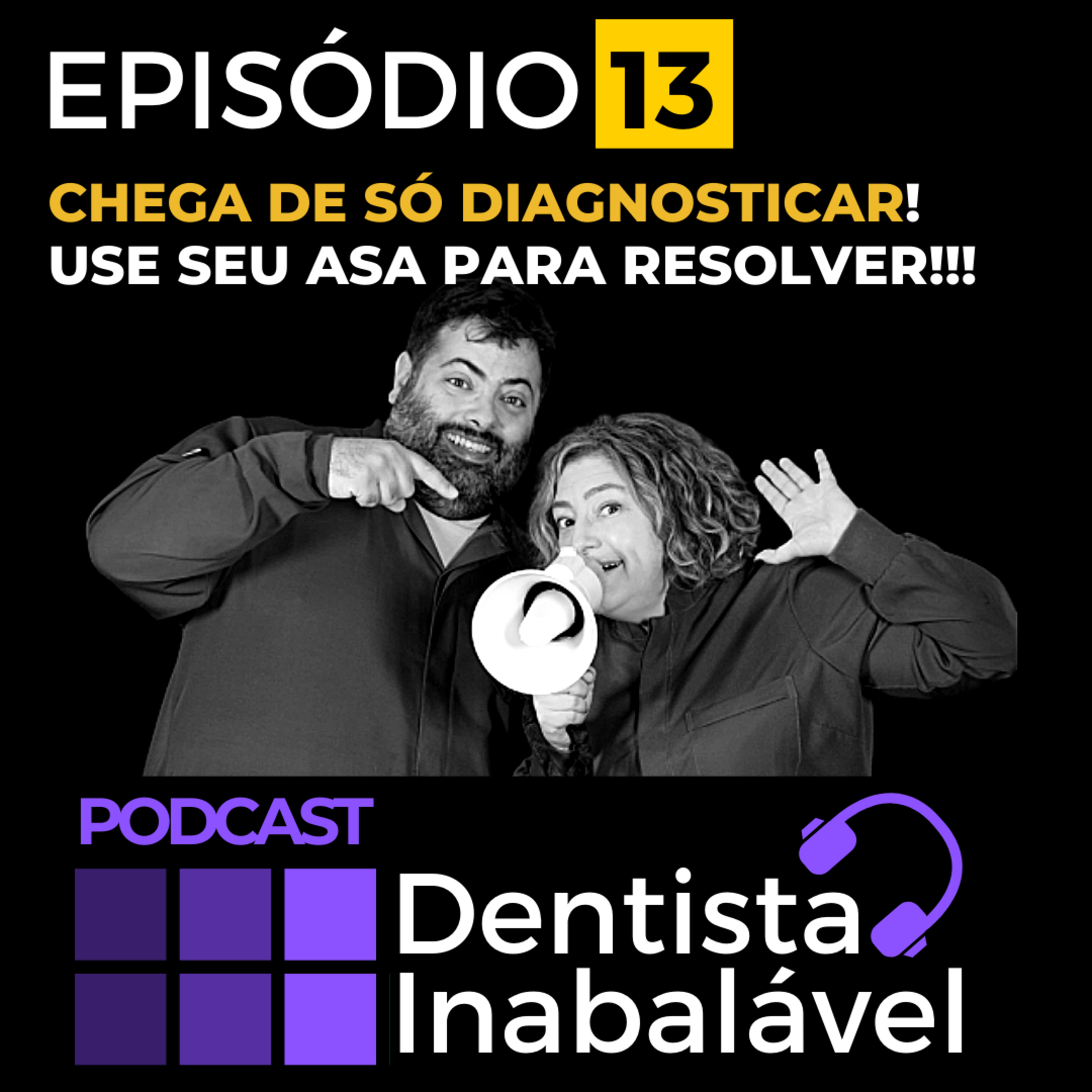 PODCAST | Dentista Inabalável