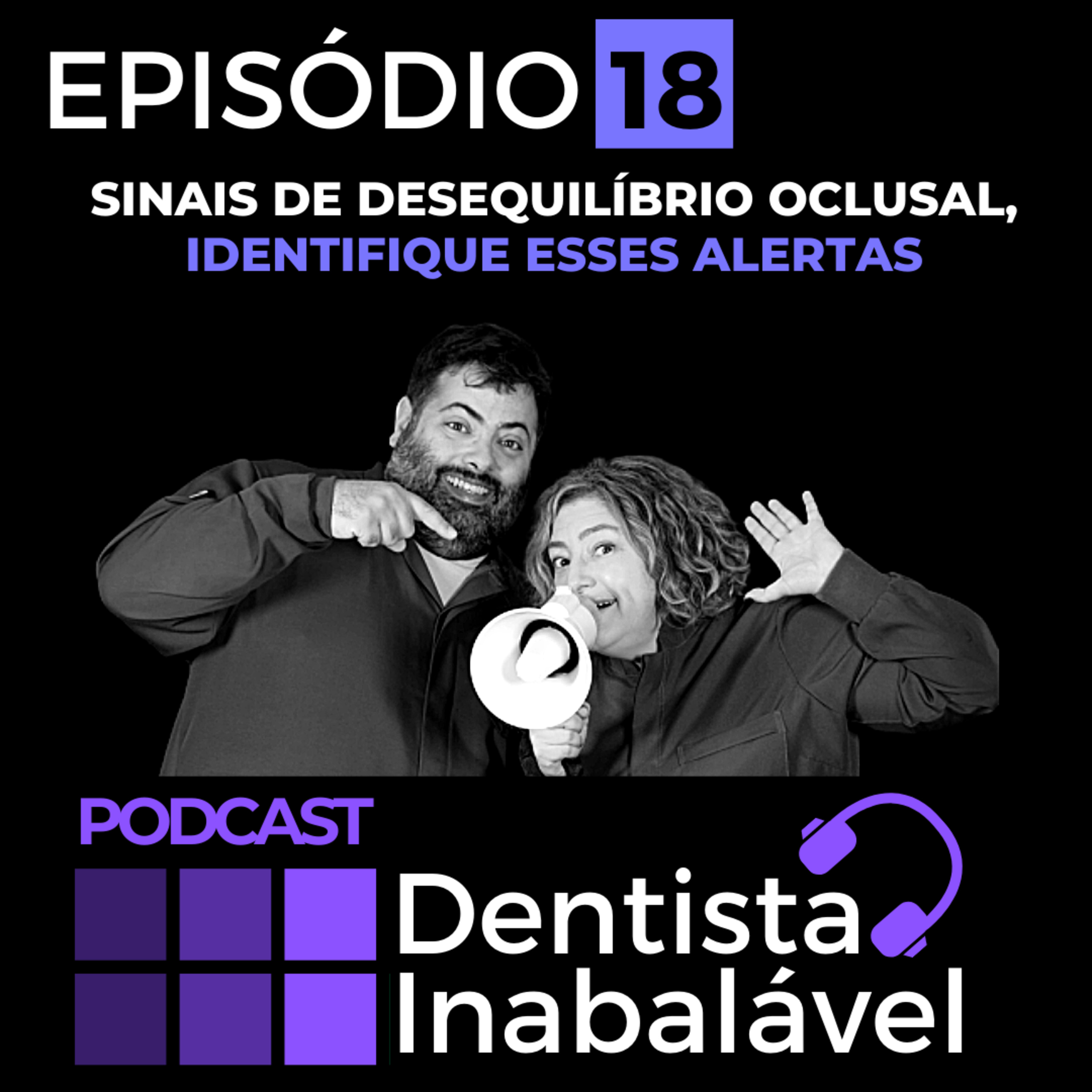 PODCAST | Dentista Inabalável