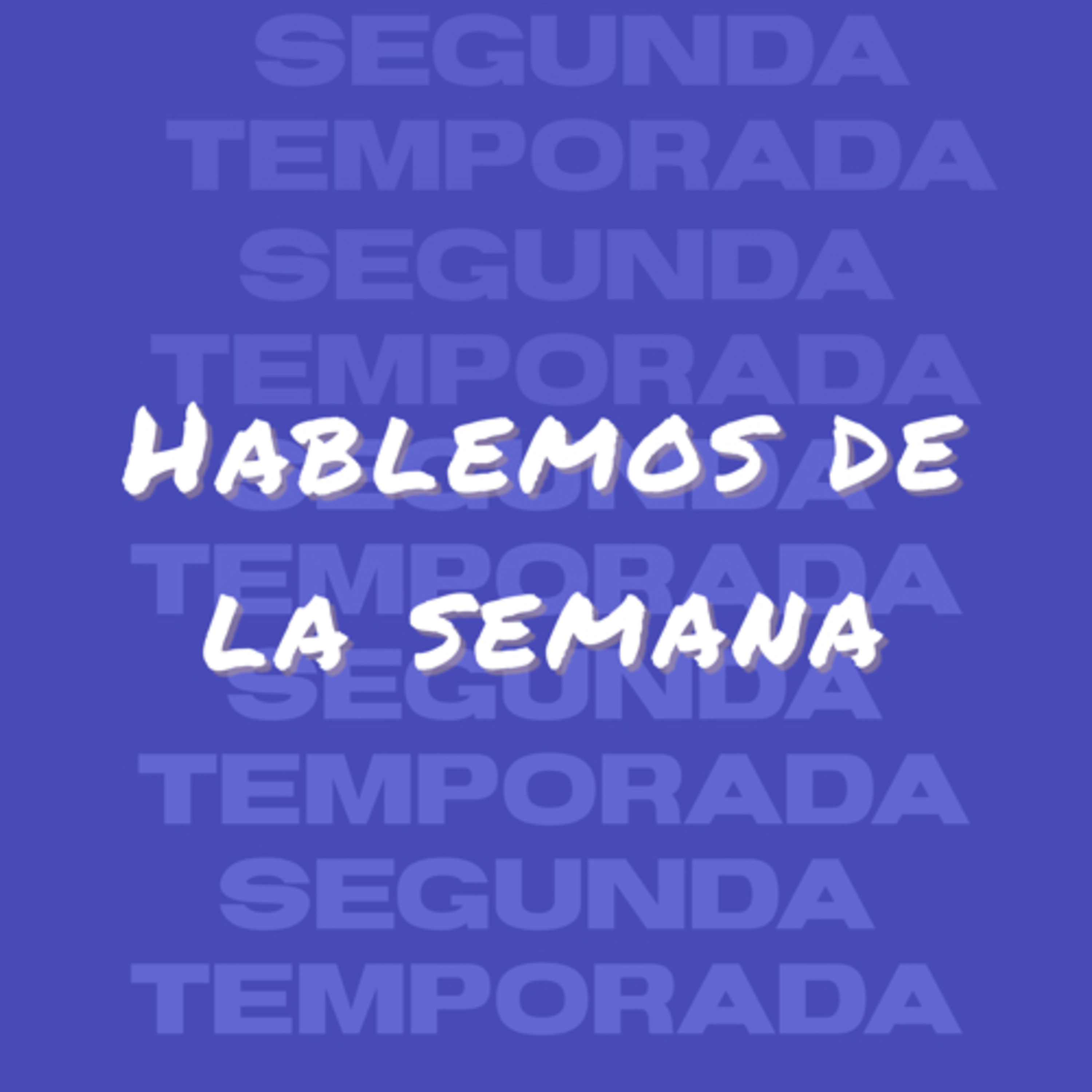 Hablemos De La Semana