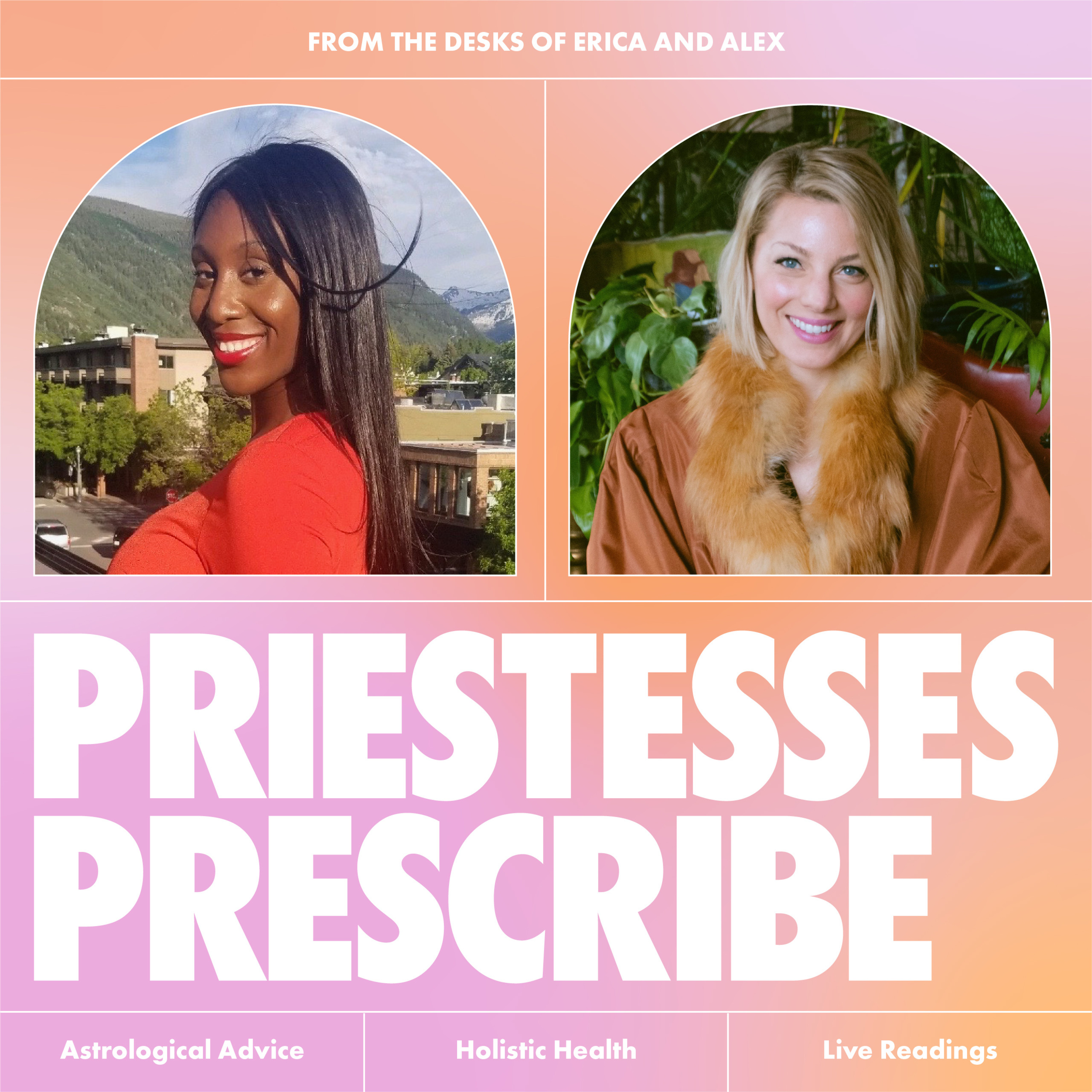 Priestesses Prescribe