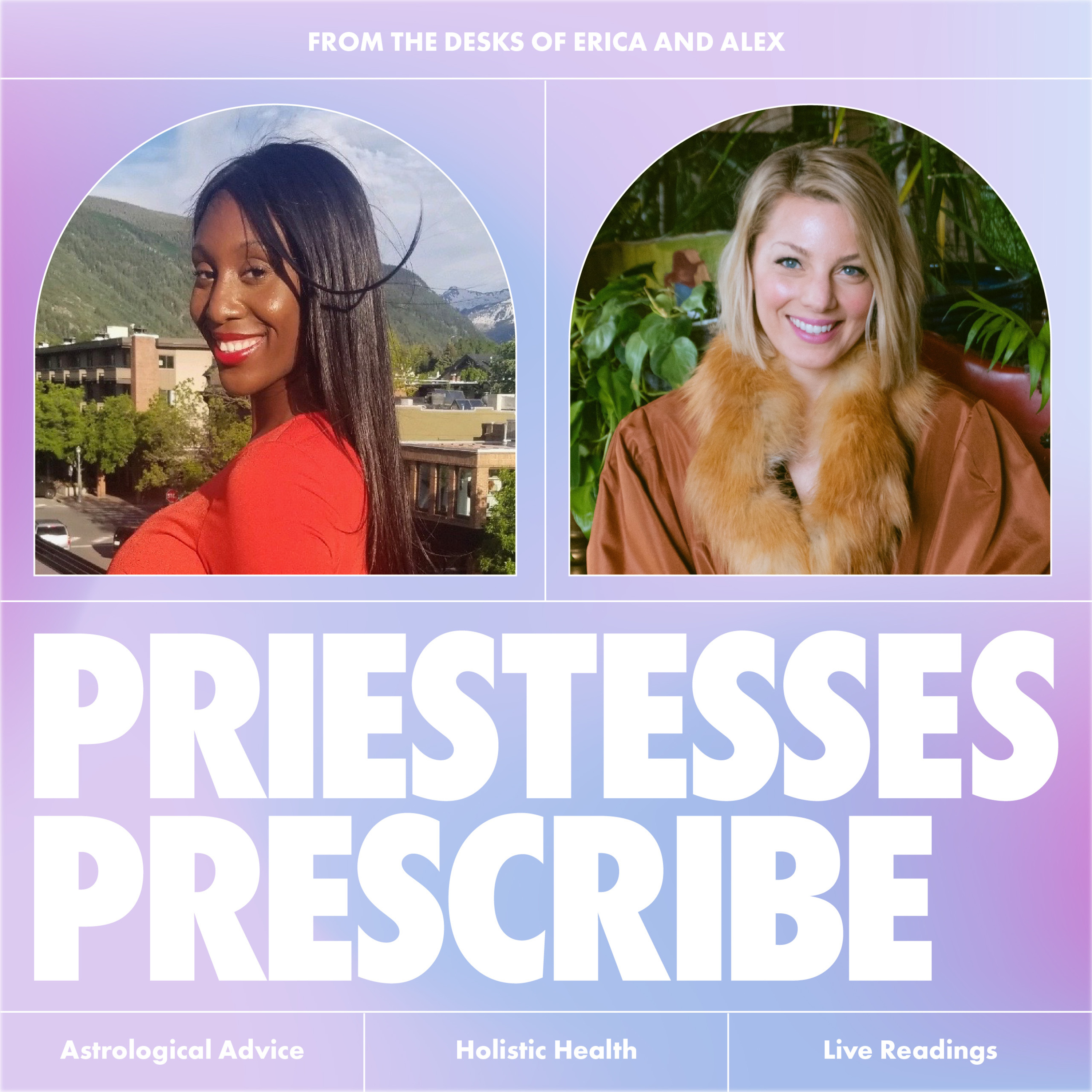 Priestesses Prescribe