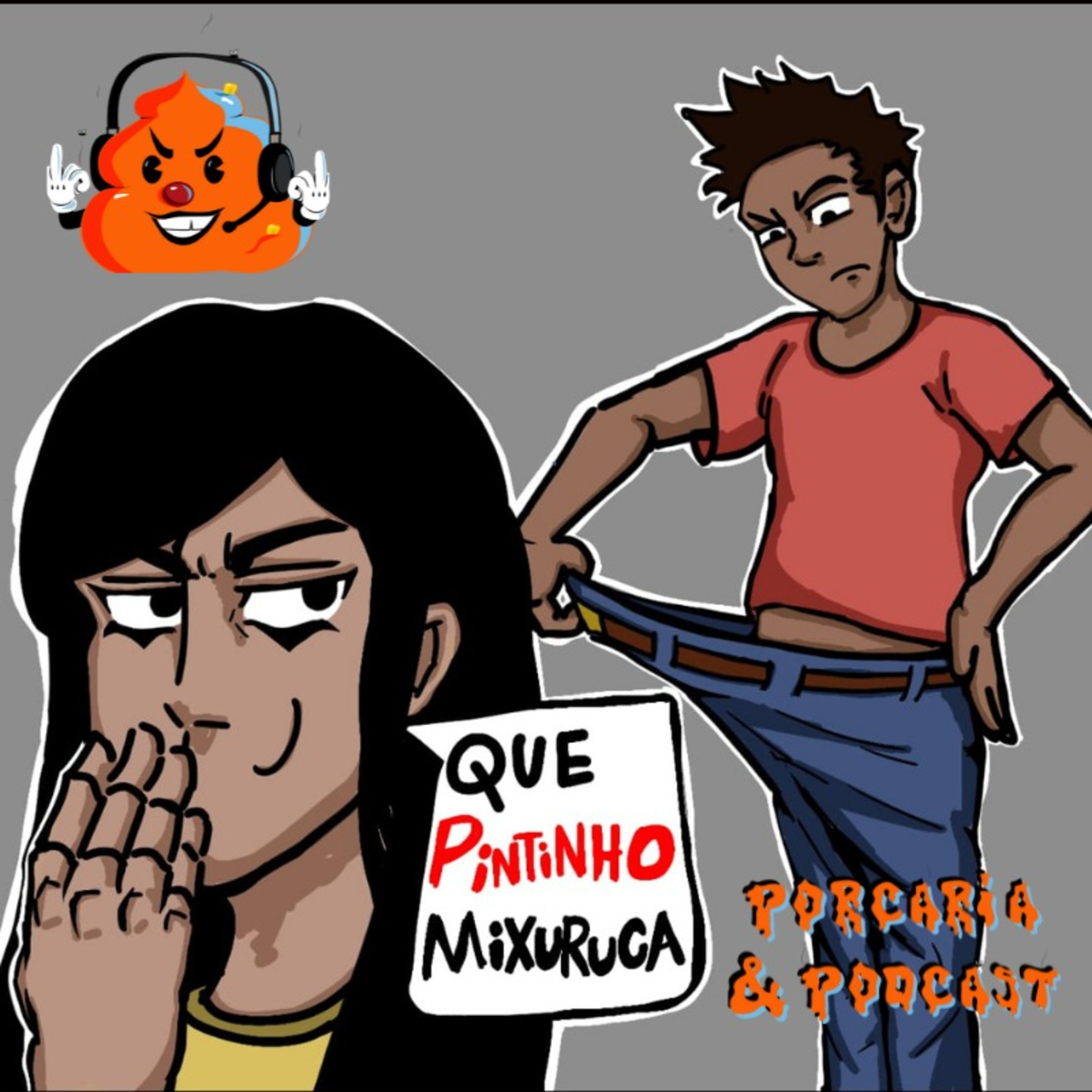 Porcaria & Podcast