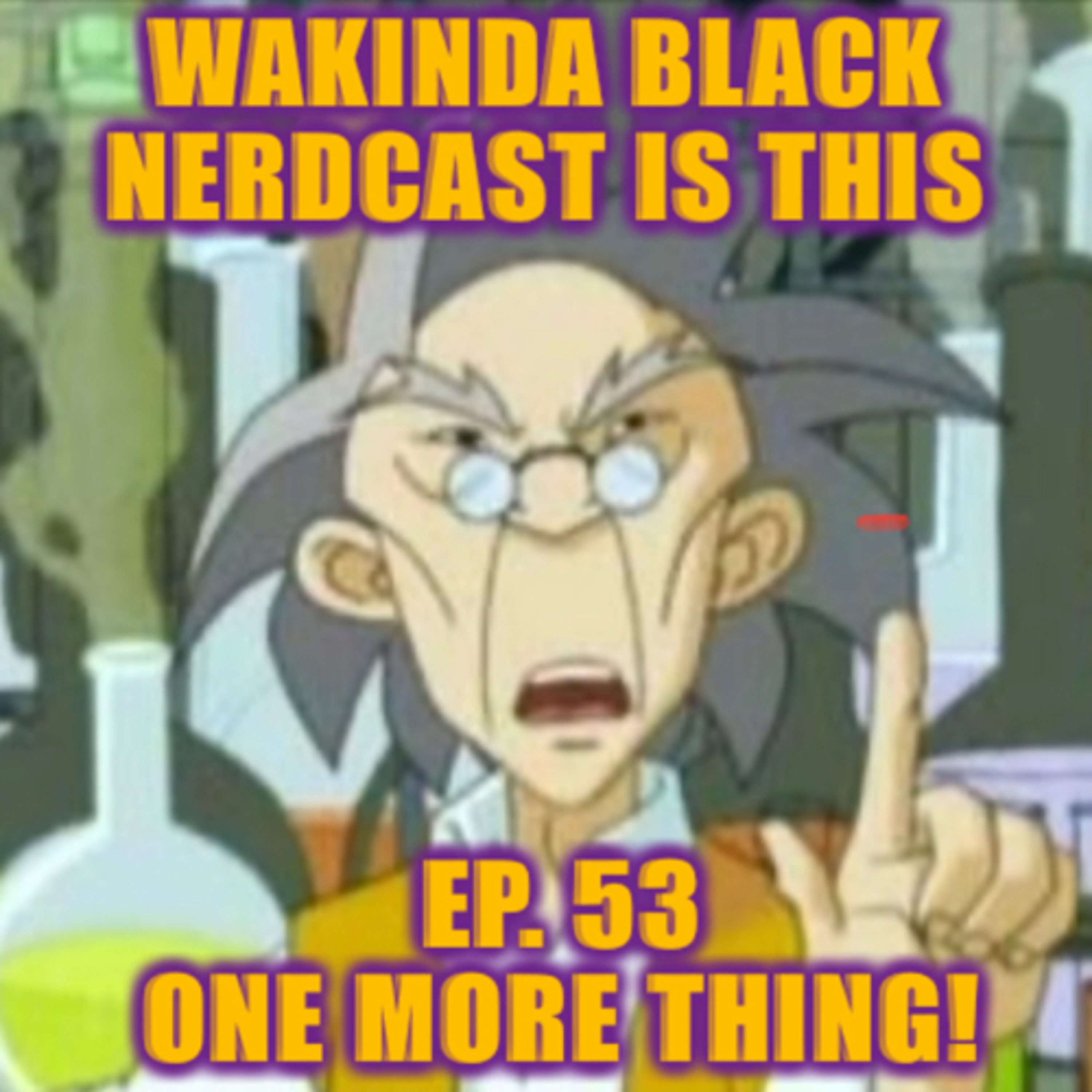 WaKinda Black NerdCast Is This
