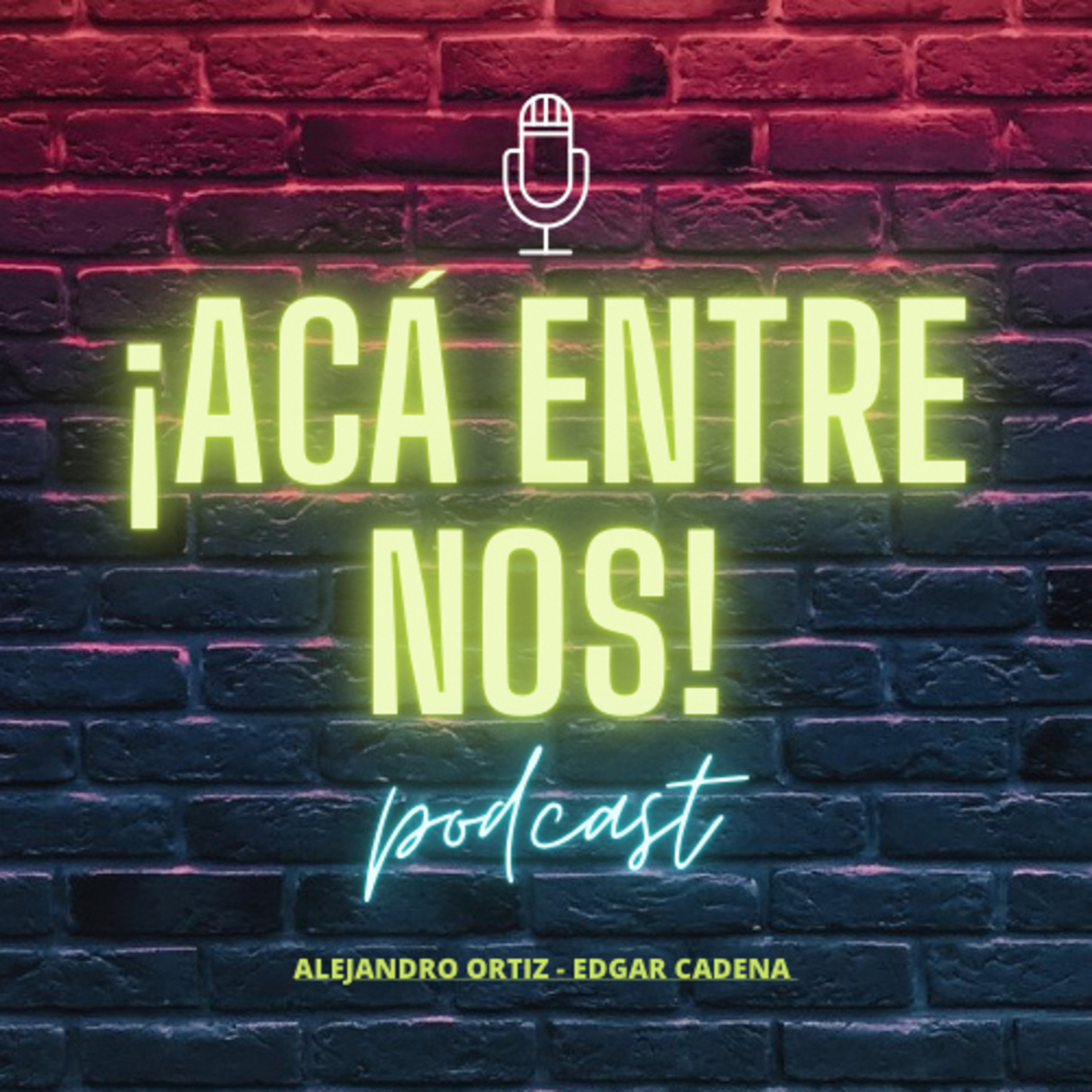 AcáEntreNos ¿Quienes Somos? episode artwork