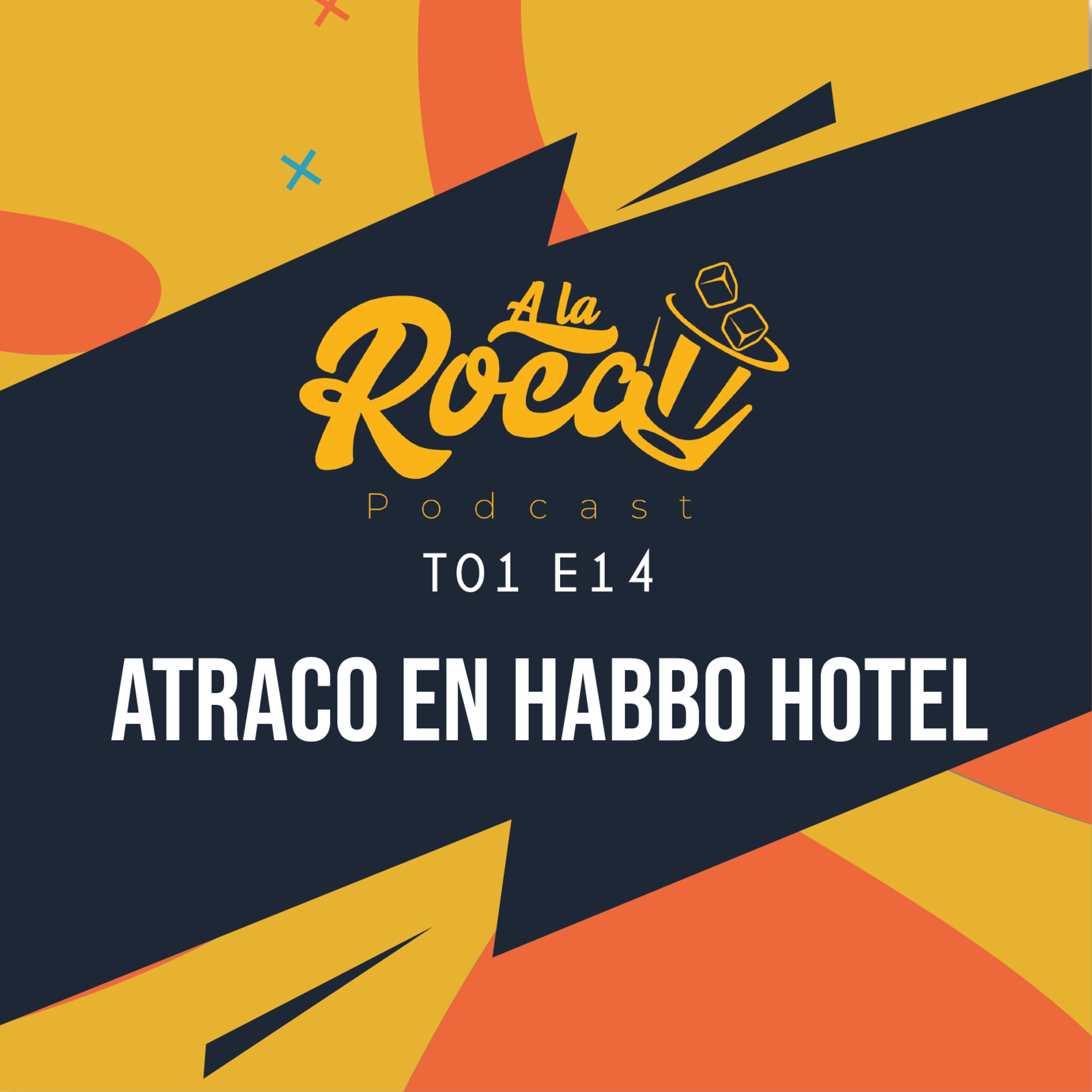 T1:E14 - Atraco en Habbo Hotel - A La Roca episode artwork