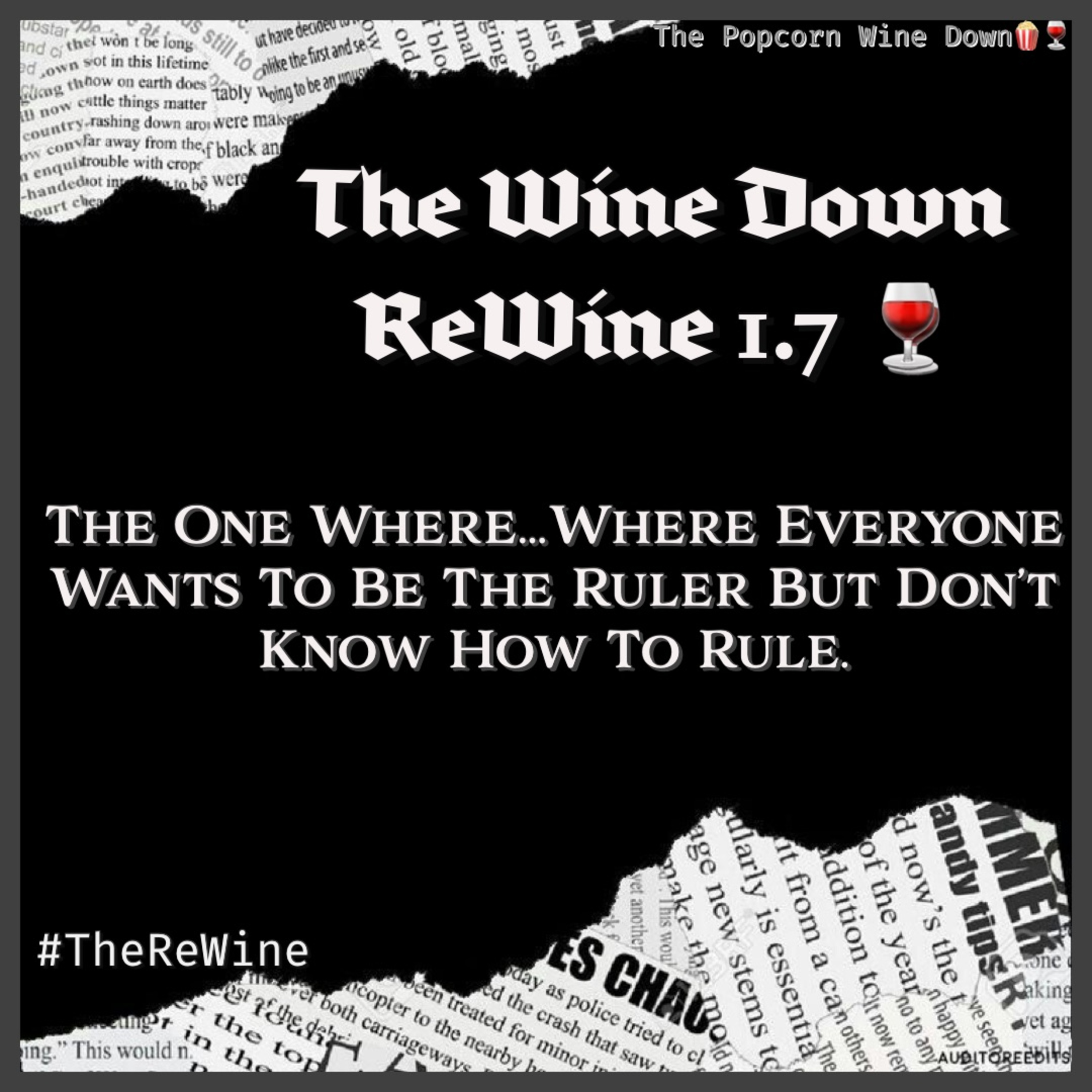 The Wine Down ReWine Ep. 7 episode artwork