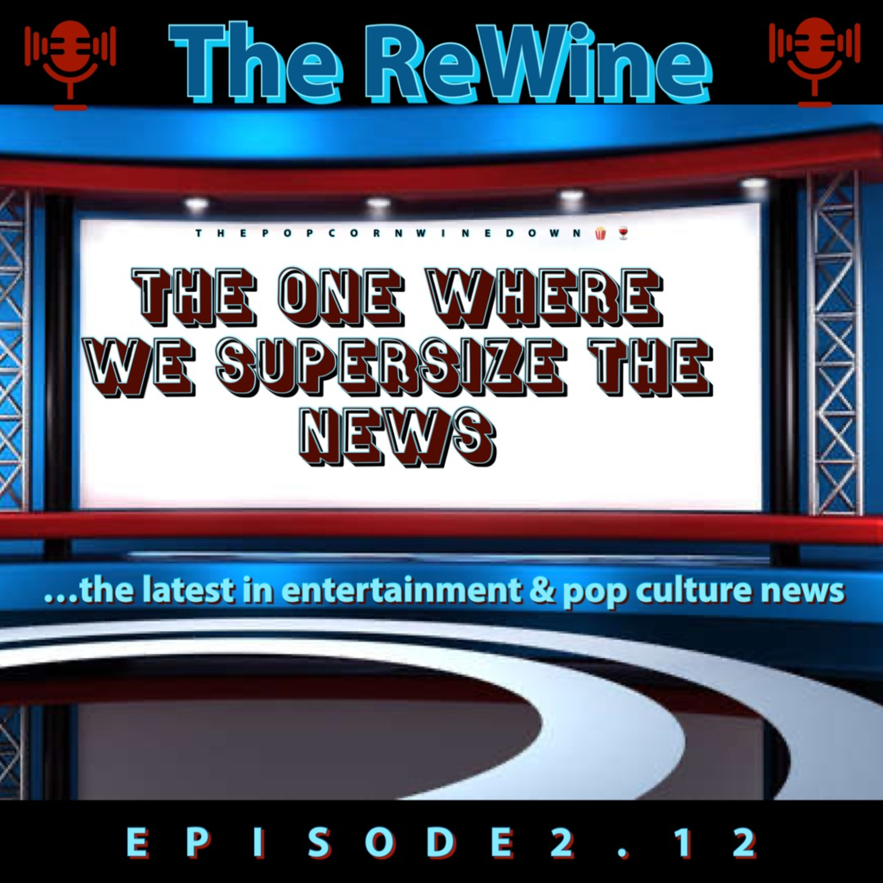 The ReWine (S02E12)- The One Where We Supersize The News episode artwork
