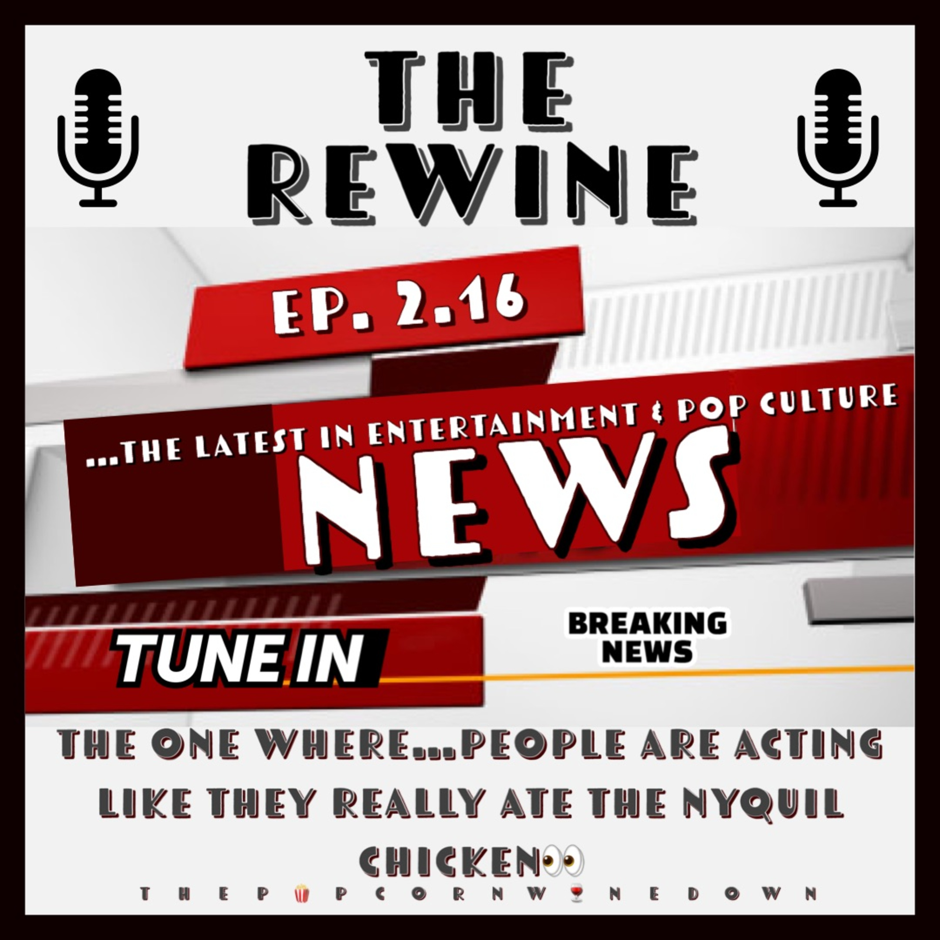 Wine Down ReWine (S02E16) The One Where... People Are Acting Like They Really Ate The NyQuil Chicken👀 episode artwork