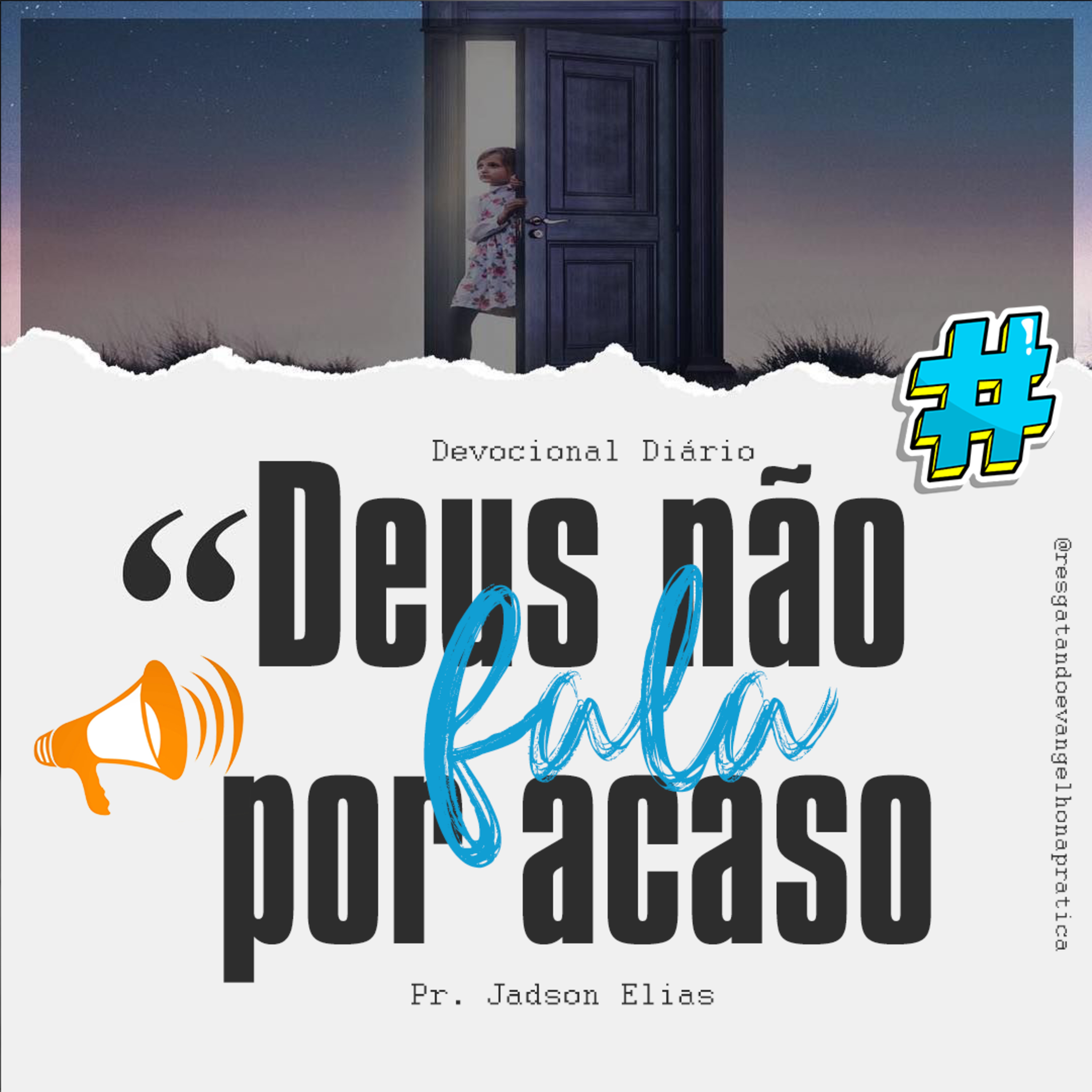 RESGATANDO O EVANGELHO NA PRÁTICA