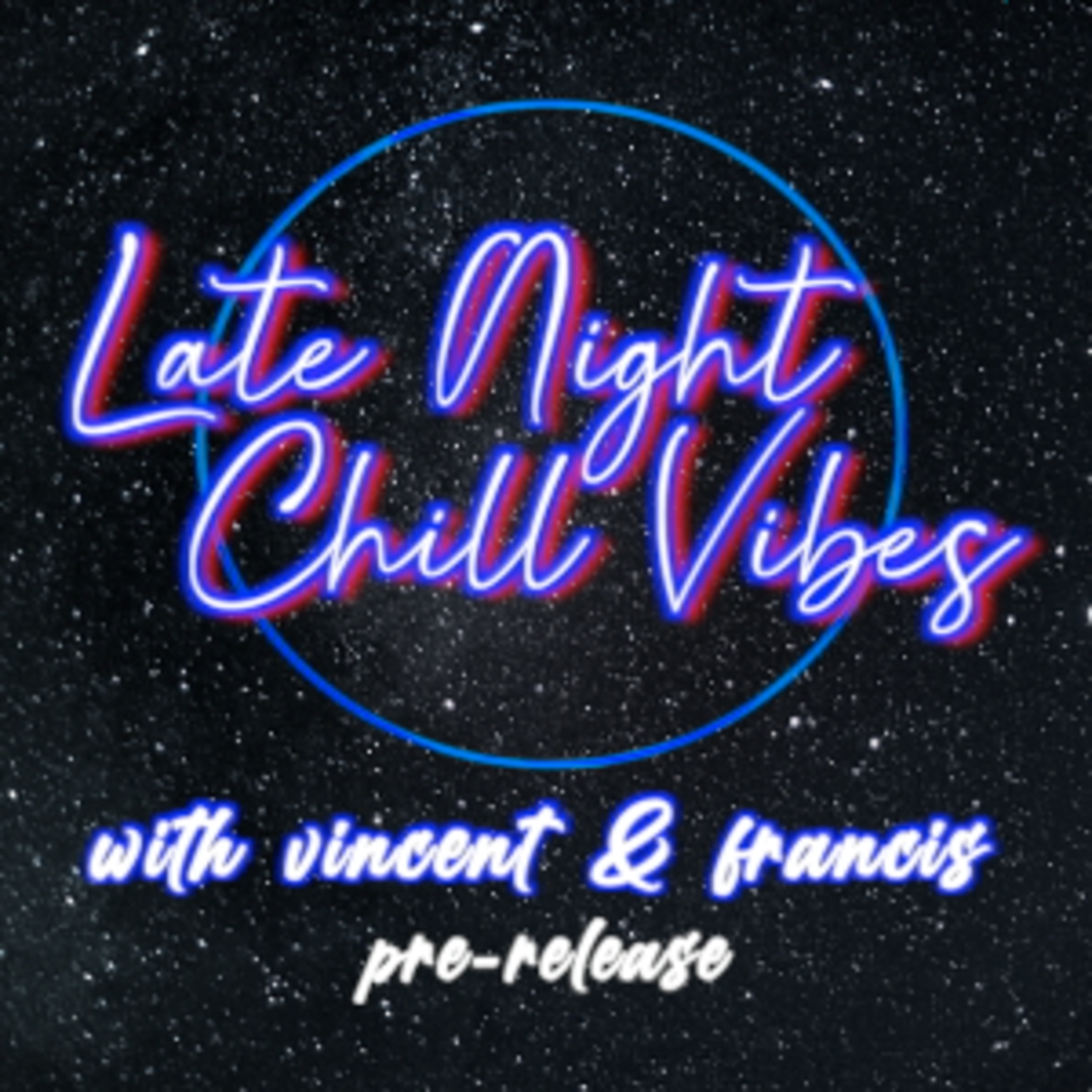 Late Night Chill Vibes