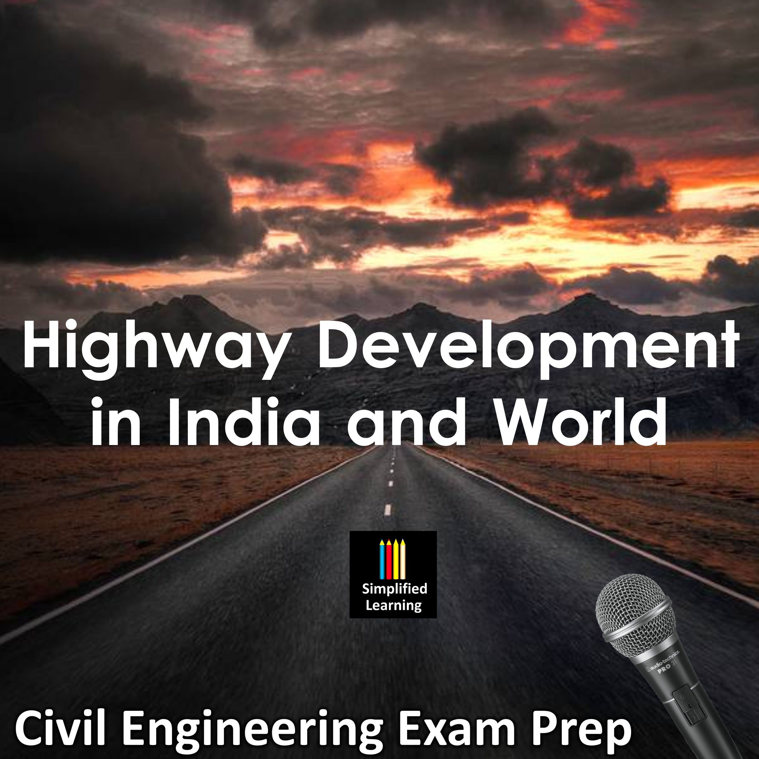 Highway Development in India and World - Highway Engineering