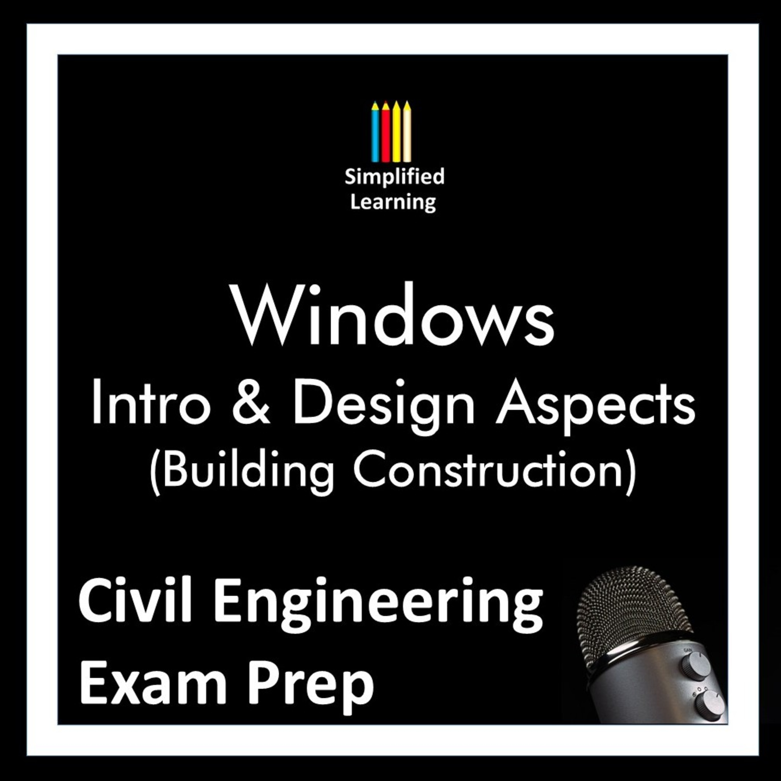 Windows - Introduction and Design Parameters