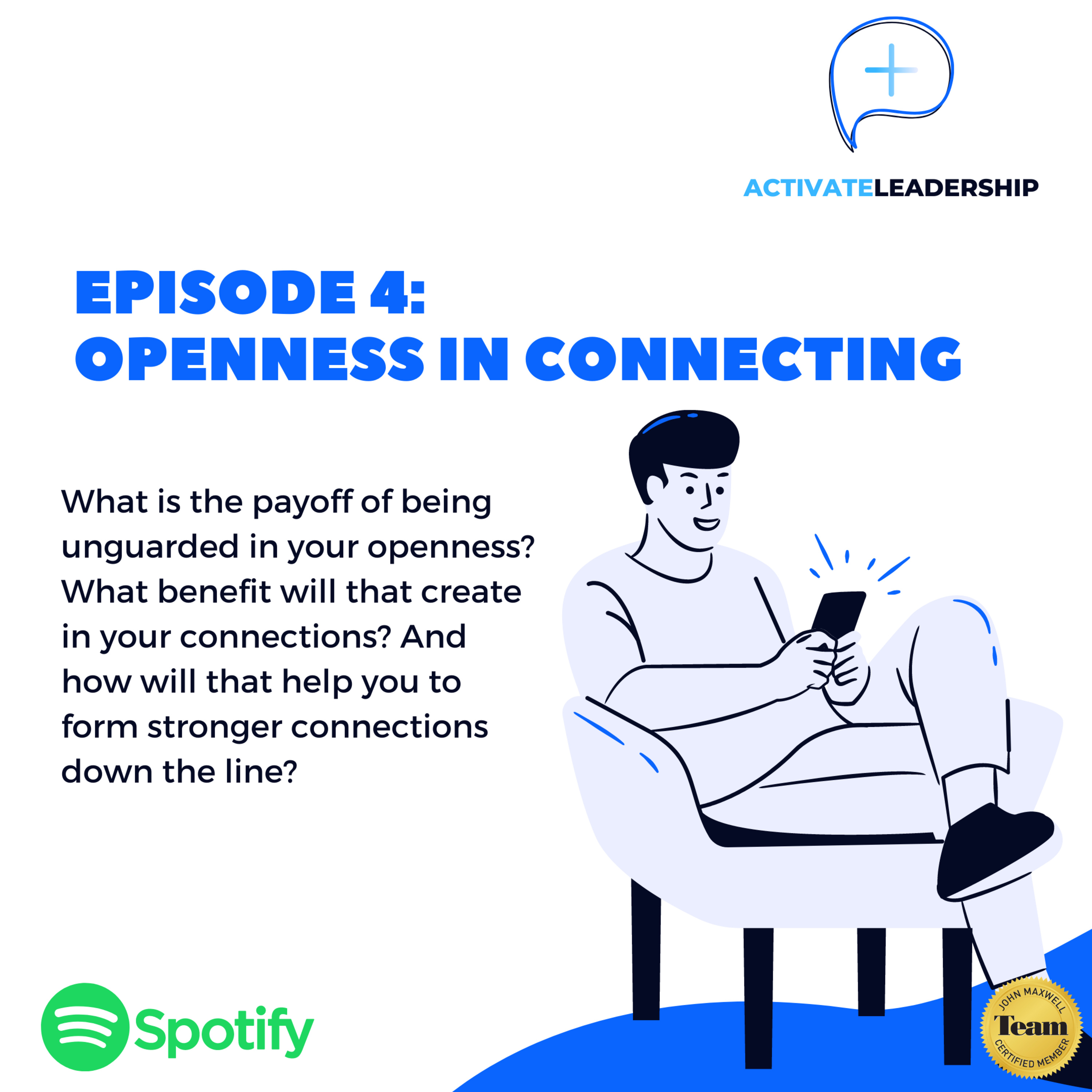 Episode 004: Openness in Connecting