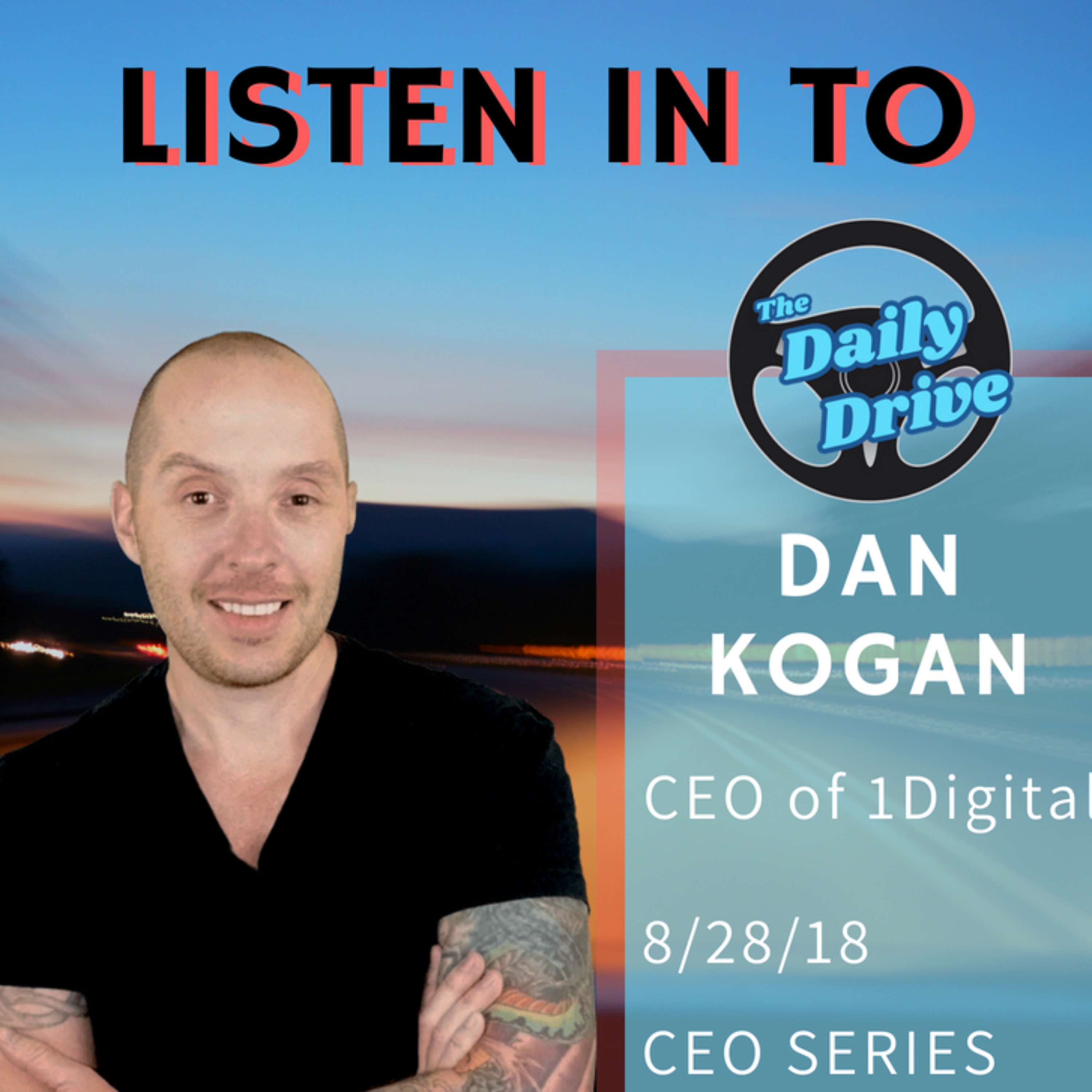 62: CEO Series - Dan Kogan of 1Digital episode artwork