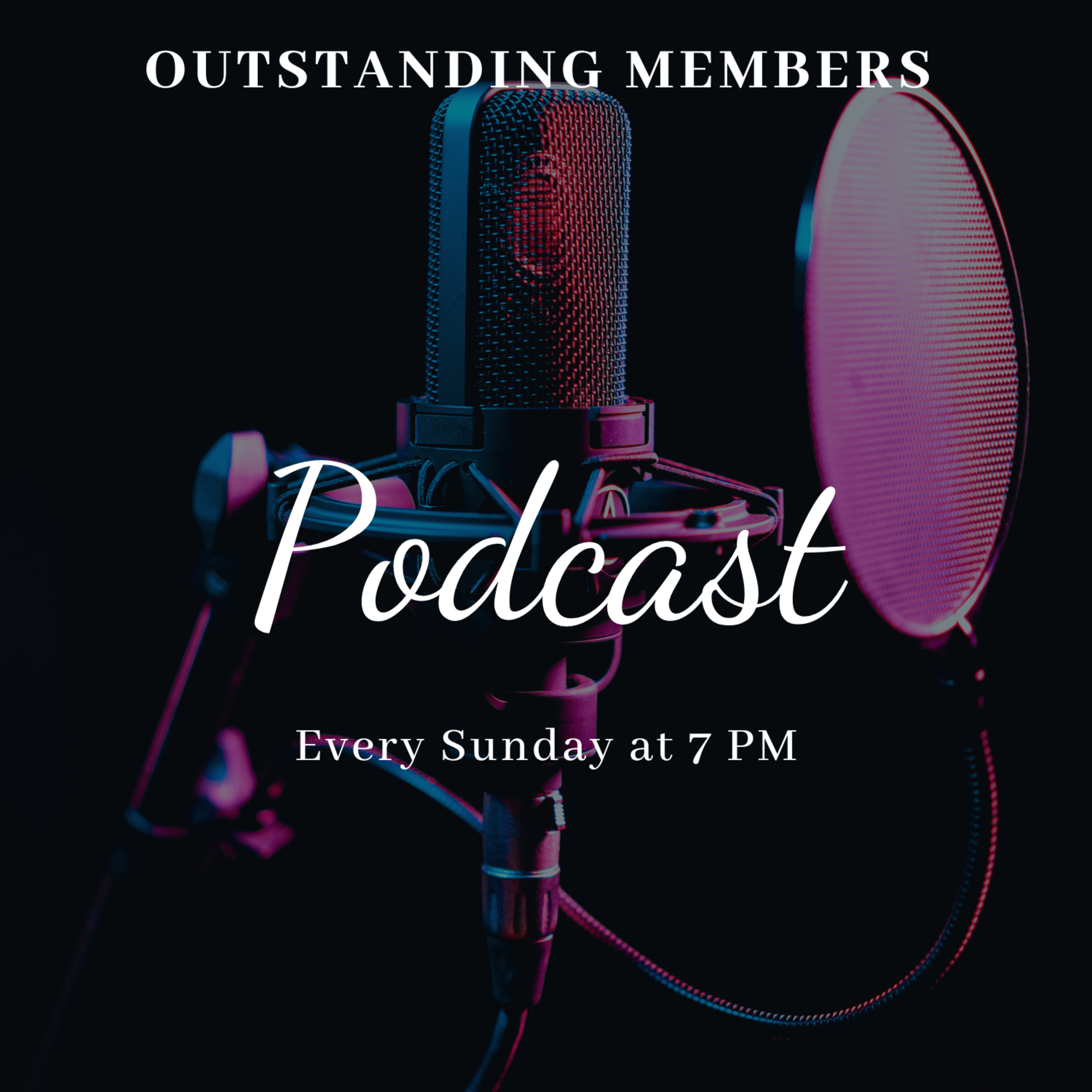 The Outstanding Members Show