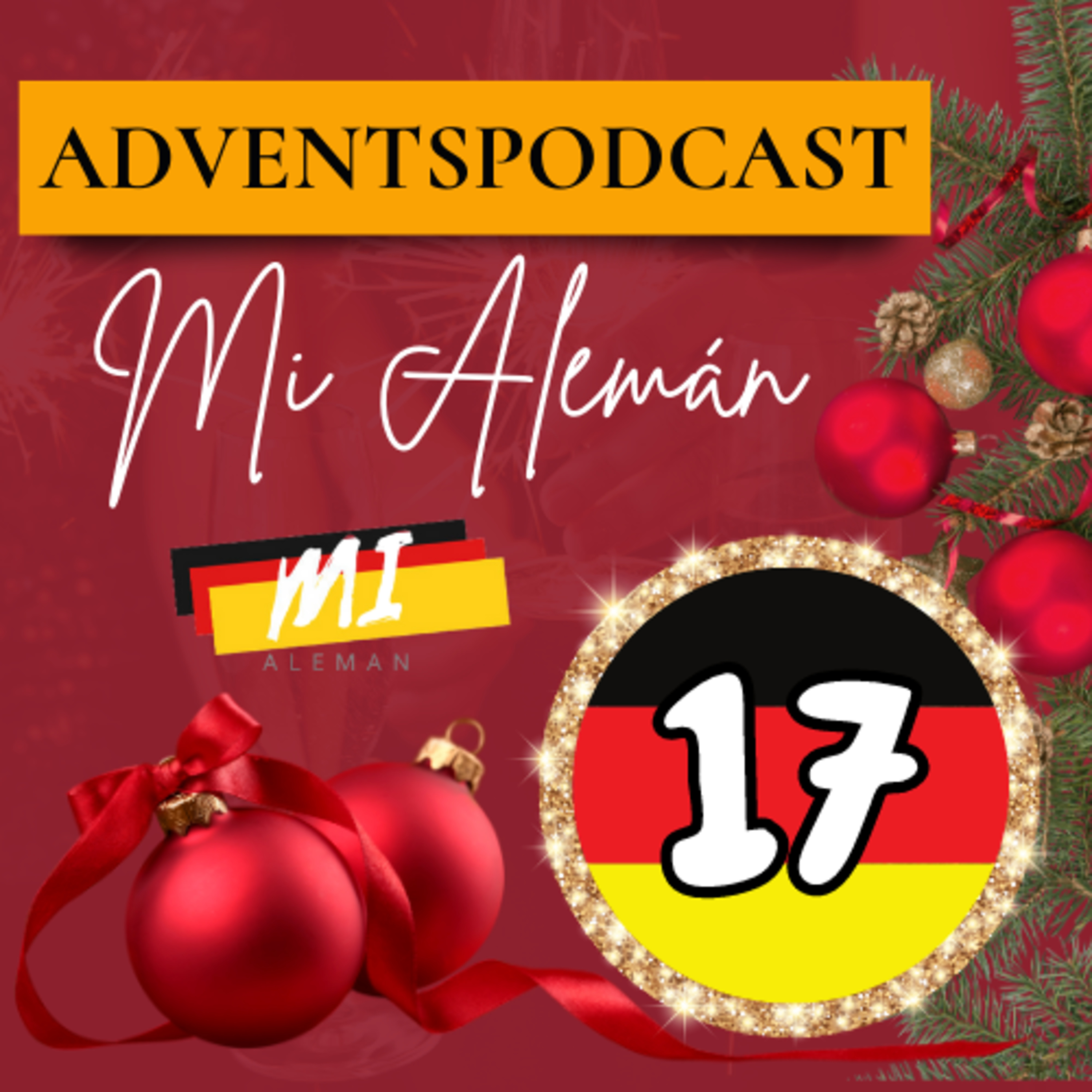 Día 17. Oraciones interrogativas en Alemán. Pódcast de Adviento.