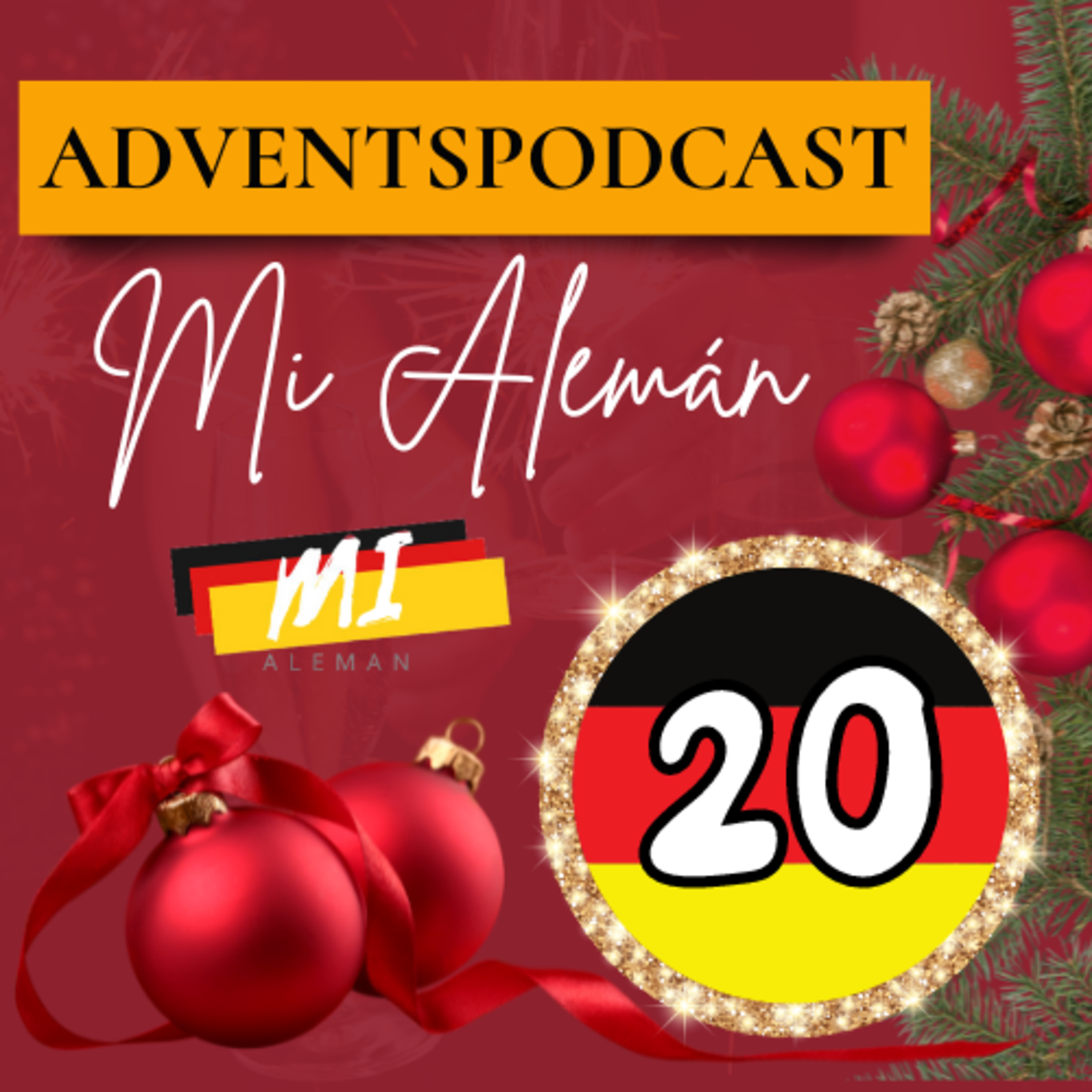 Día 20. ¿Por donde empezar el aprendizaje del Alemán?. Pódcast de Adviento.