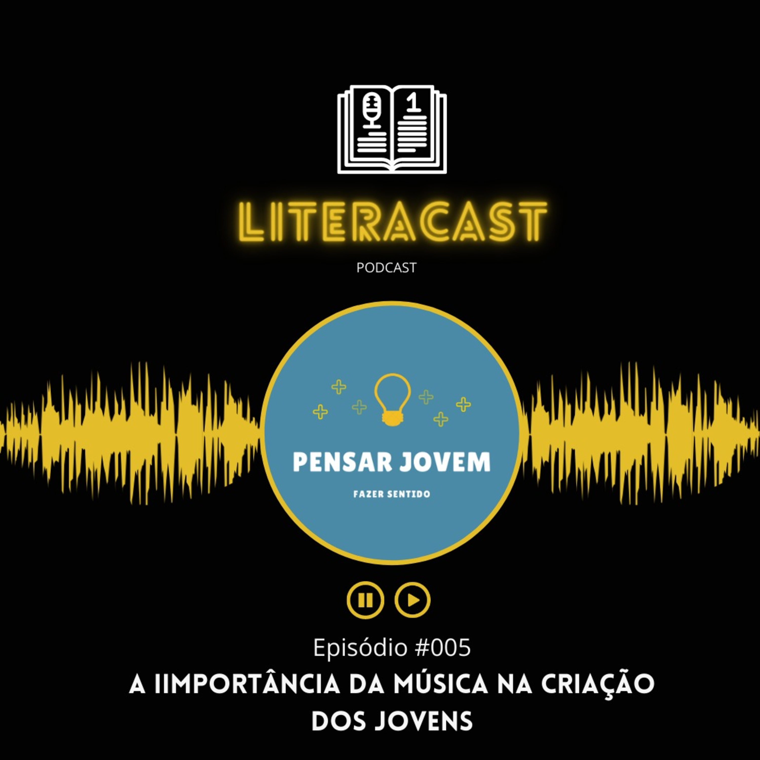 Literacast #005 - A Importância da música na criação da identidade dos jovens episode artwork