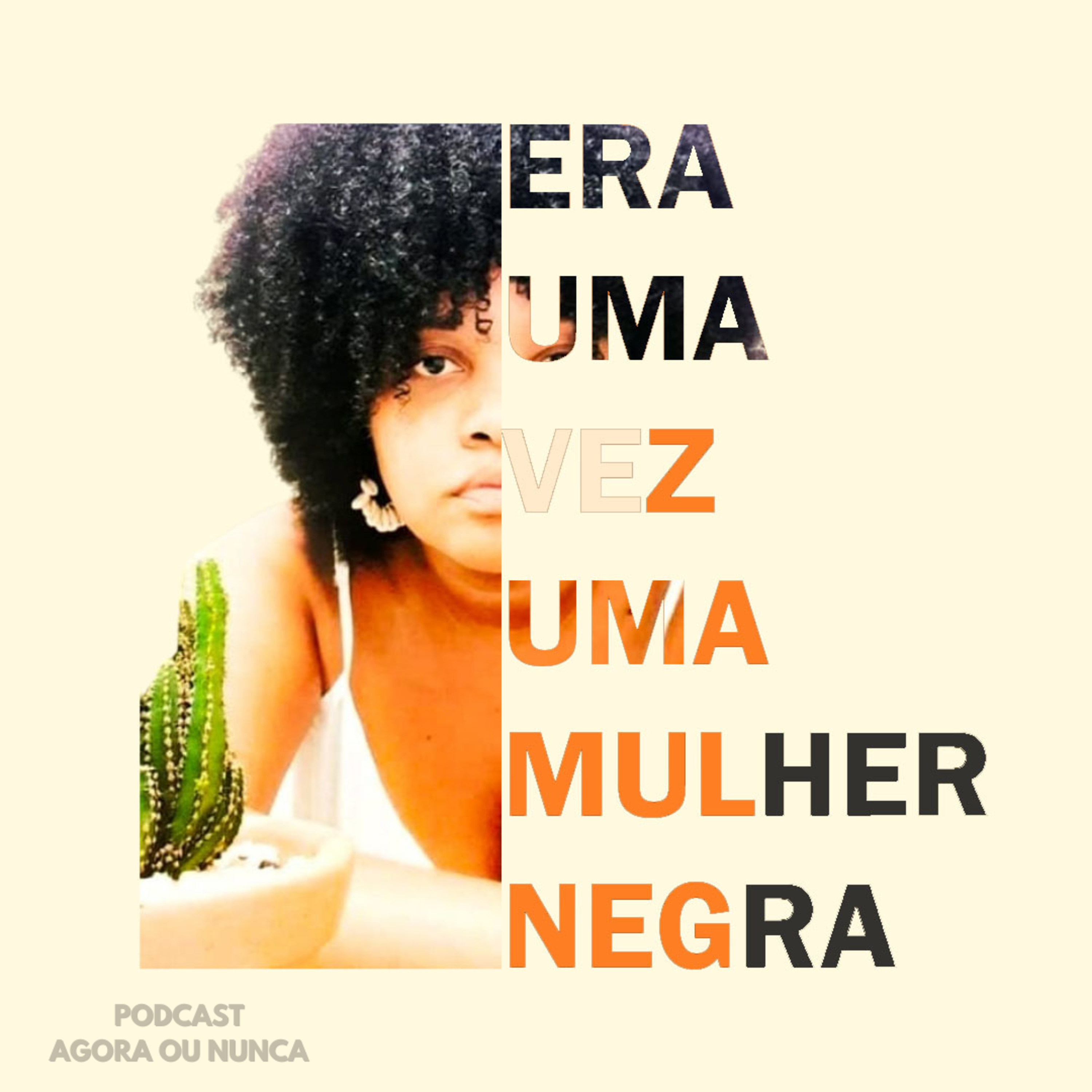 Era Uma Vez Uma Mulher Negra - Priscila Estevão