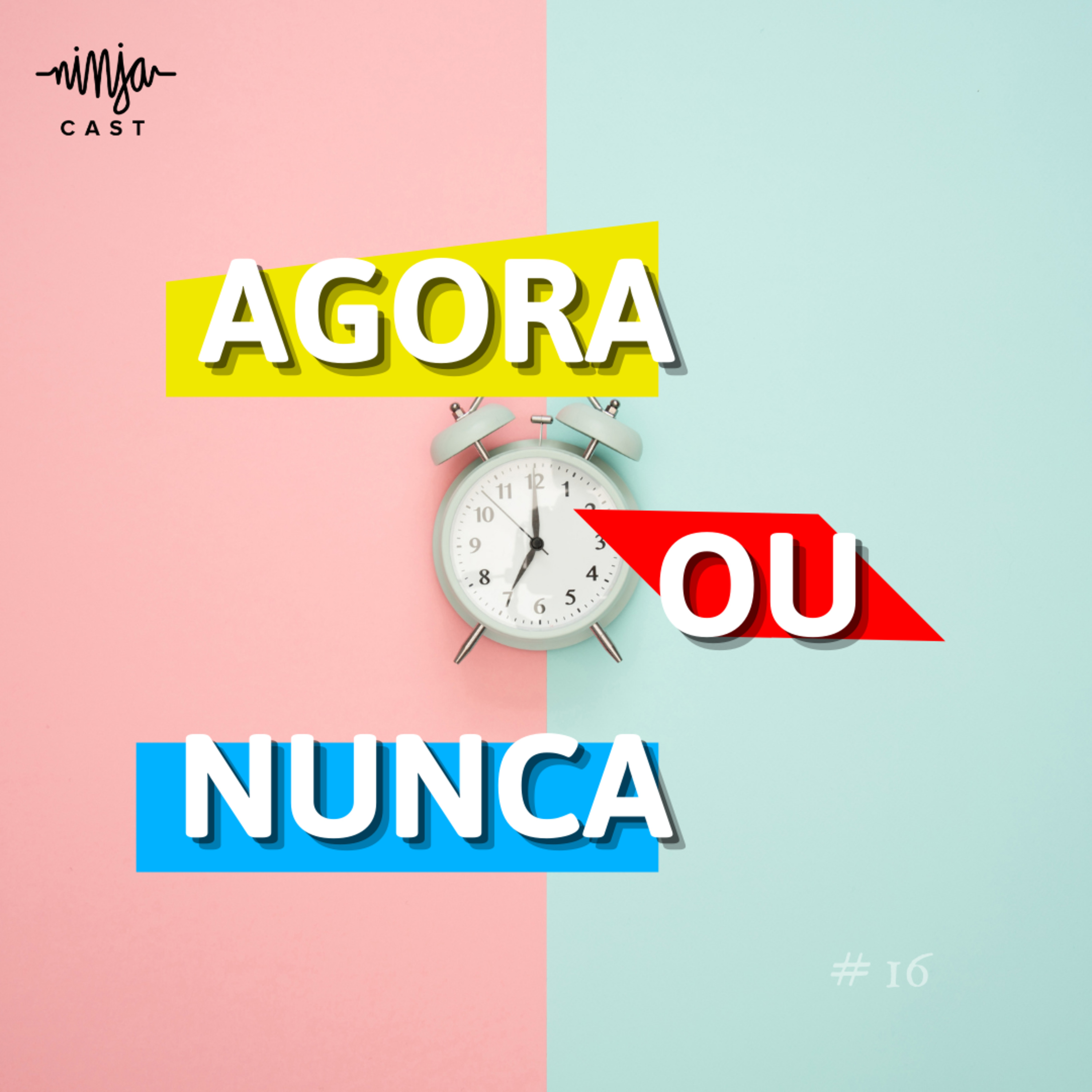#16 Vivendo No Presente