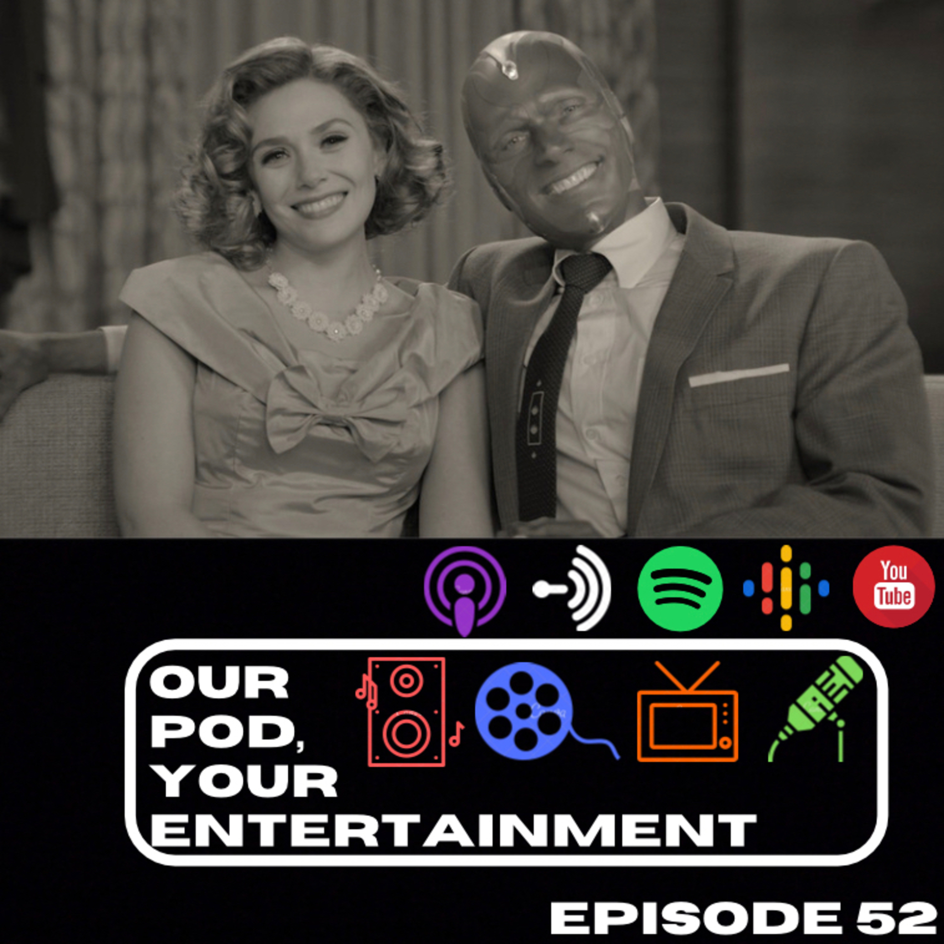Our Pod, Your Entertainment