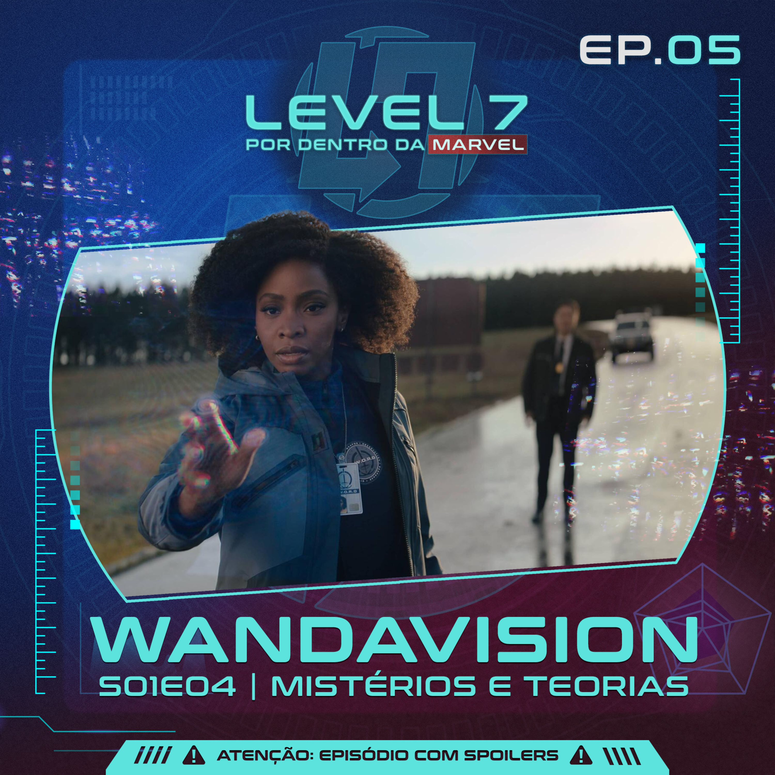 Level Sete #005 - WandaVision - S01E04 | Mistérios e Teorias  episode artwork