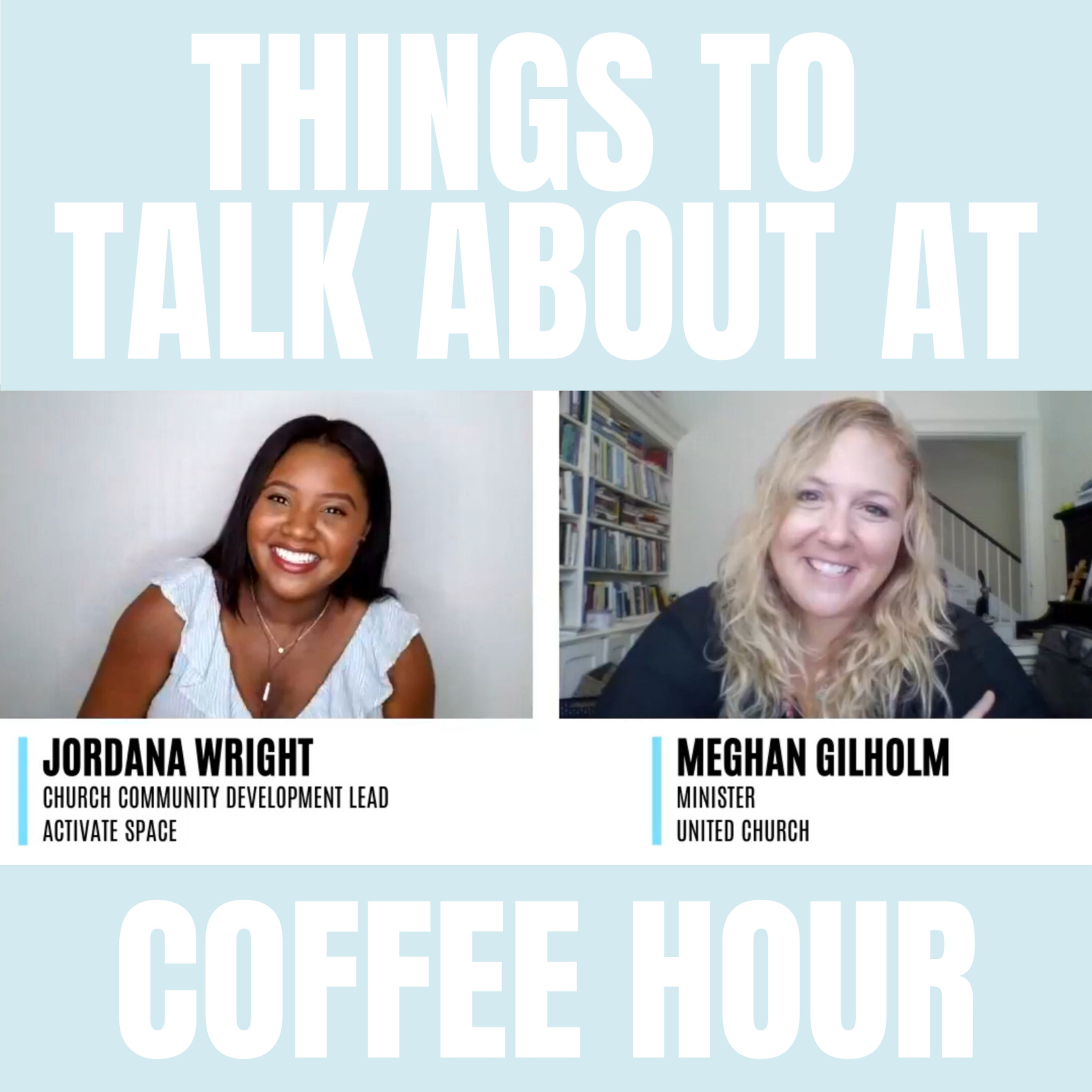 Things To Talk About At Coffee Hour