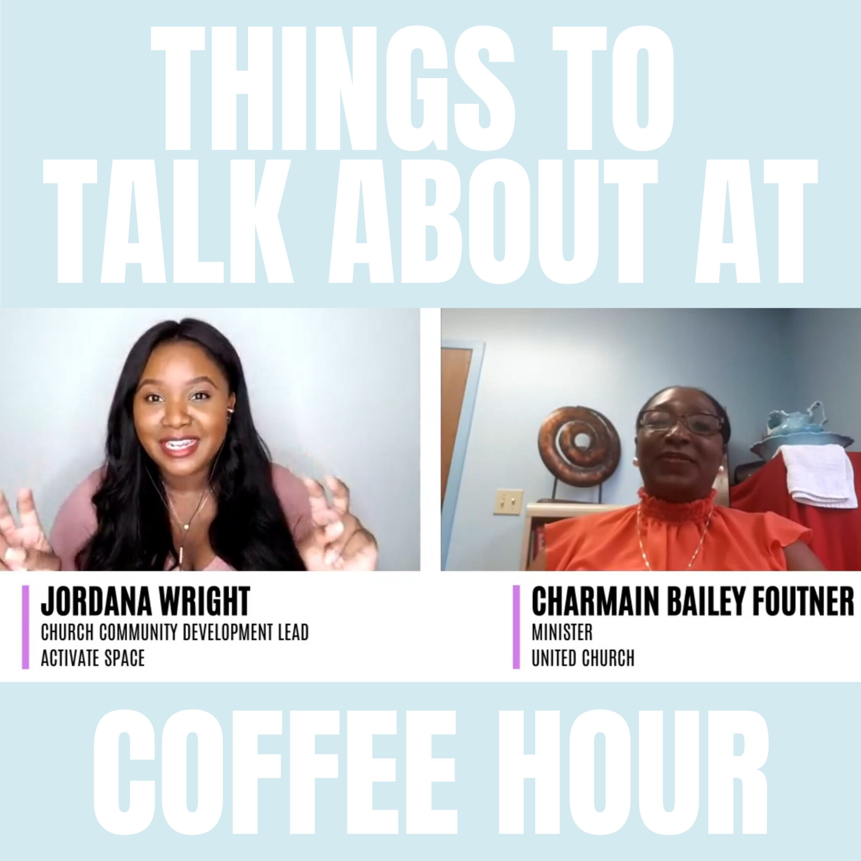 Things To Talk About At Coffee Hour