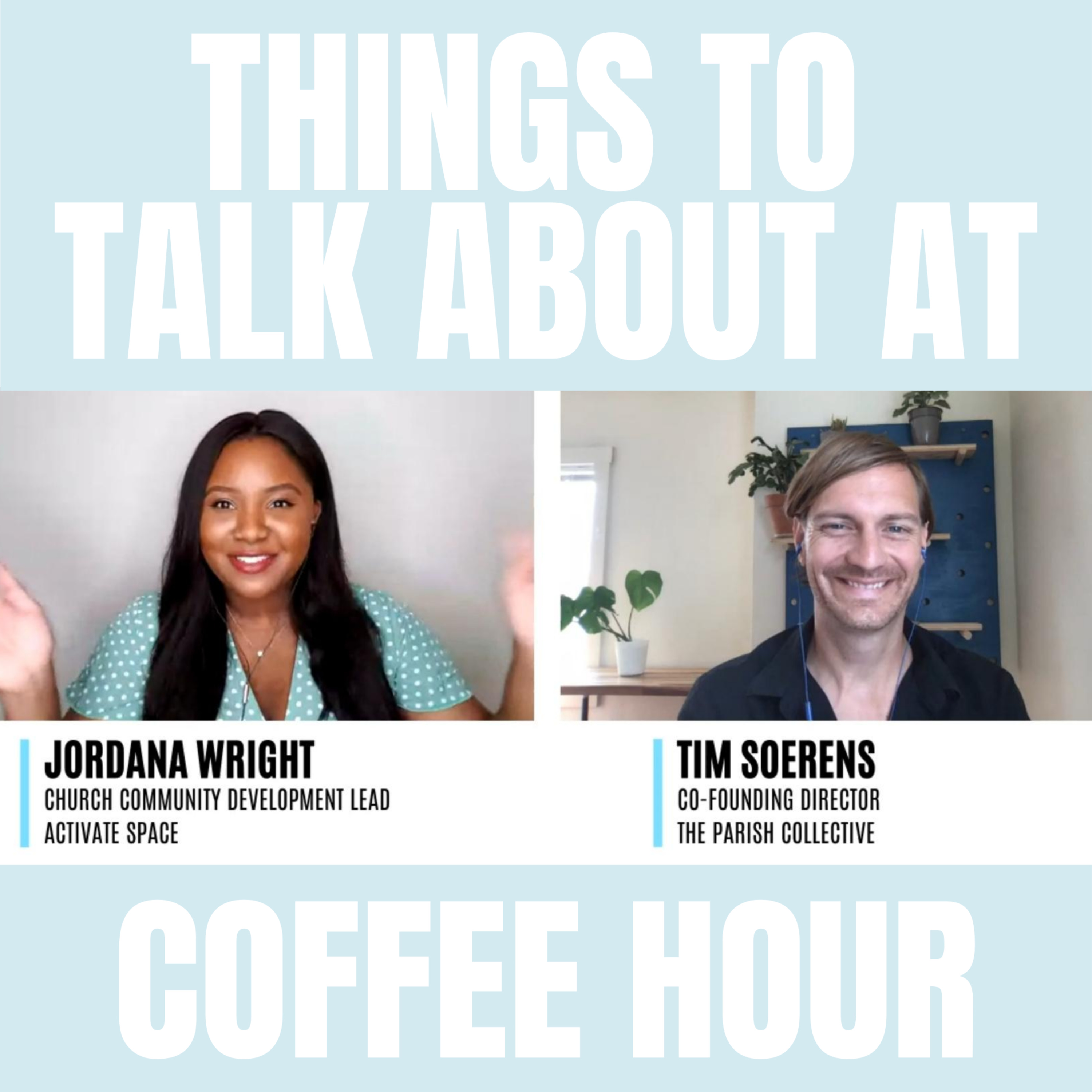 Things To Talk About At Coffee Hour