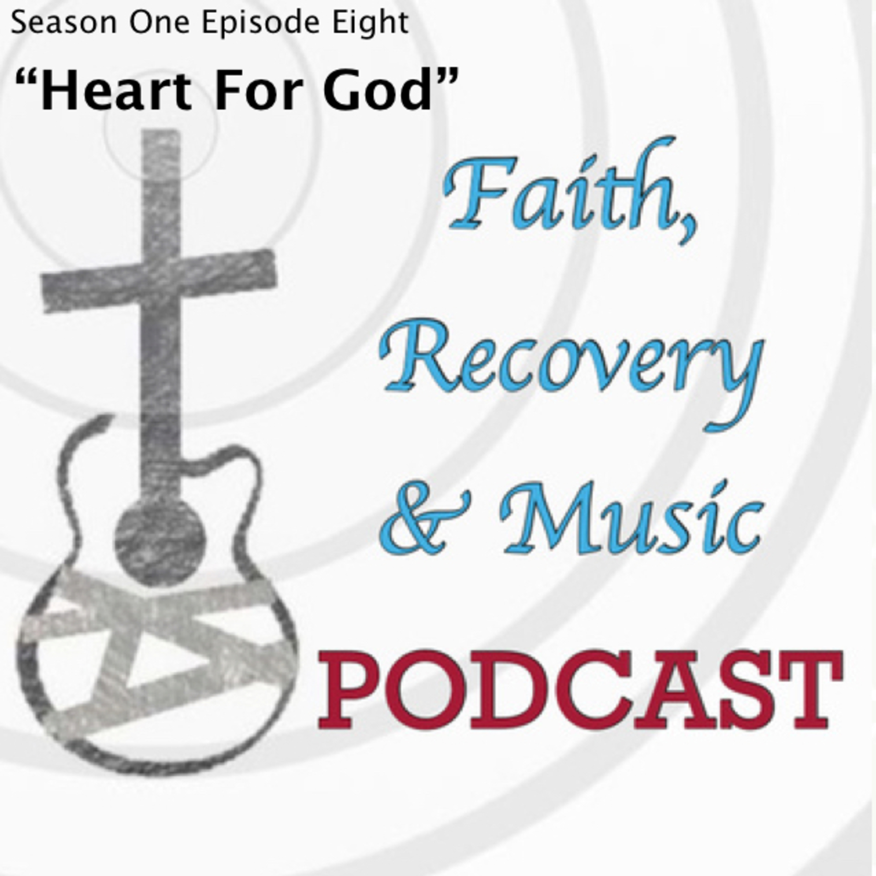 Faith, Recovery & Music Podcast