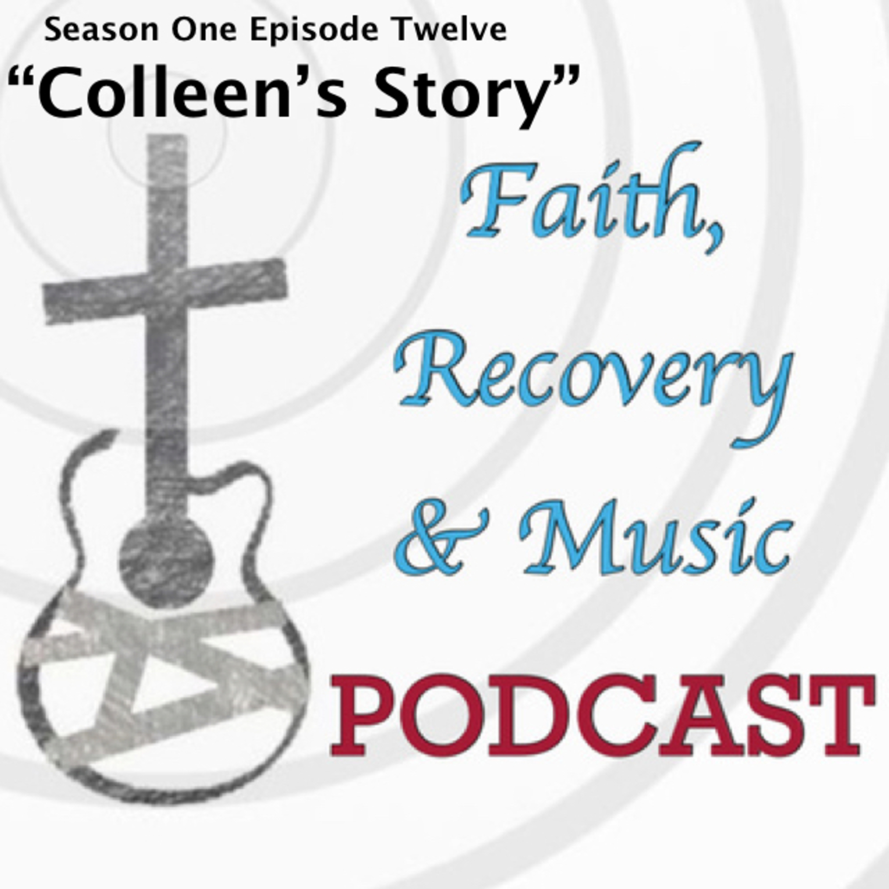 Faith, Recovery & Music Podcast