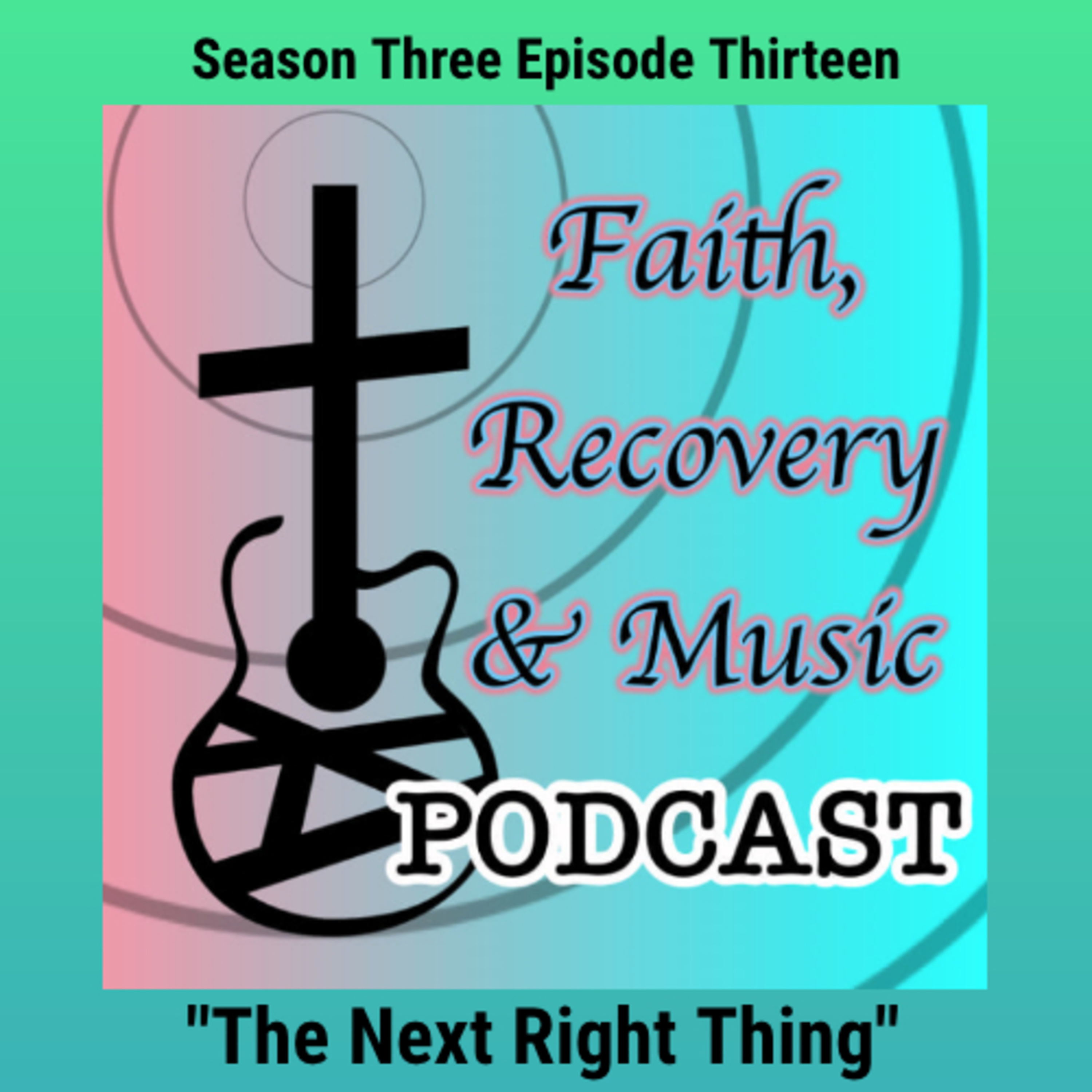 Faith, Recovery & Music Podcast