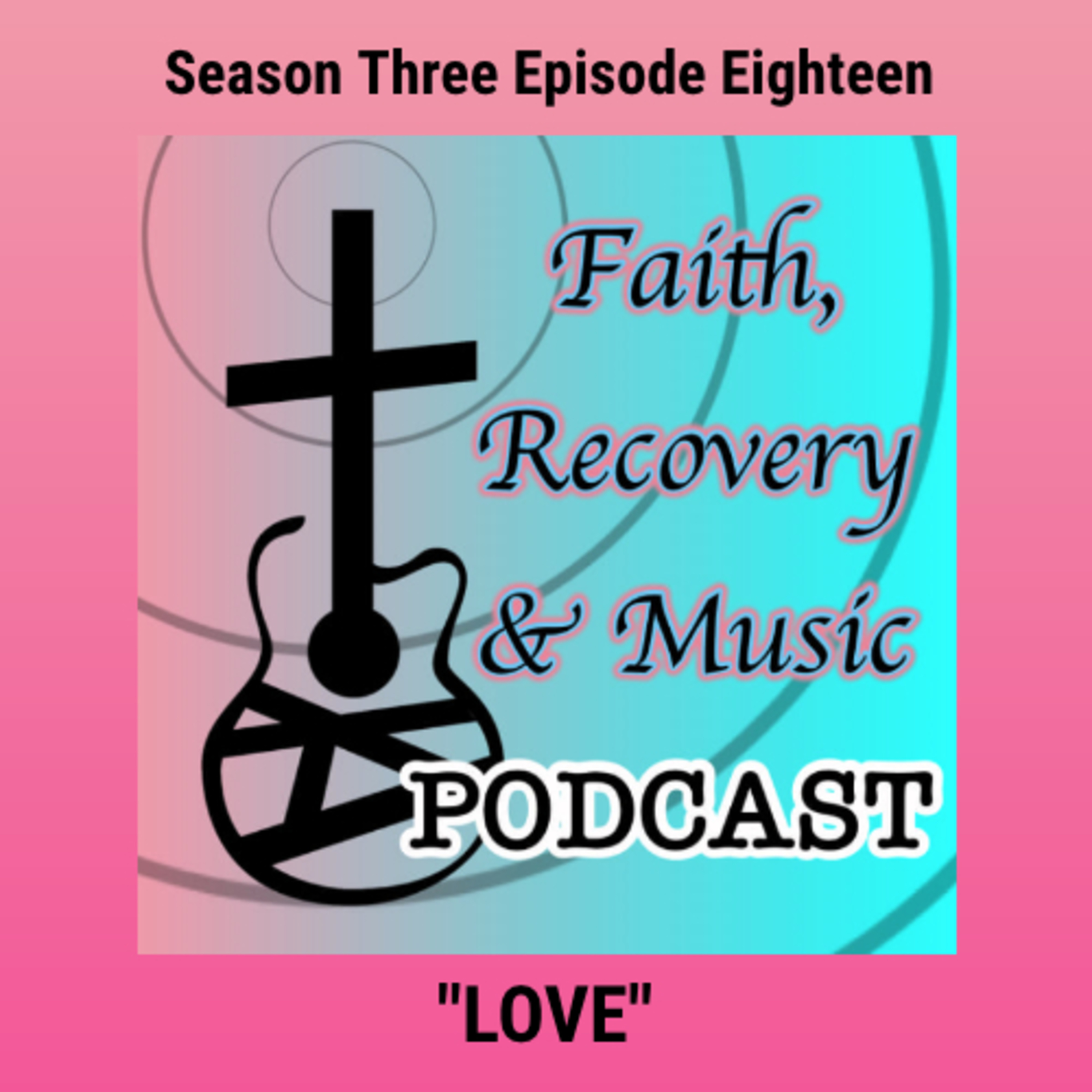 Faith, Recovery & Music Podcast