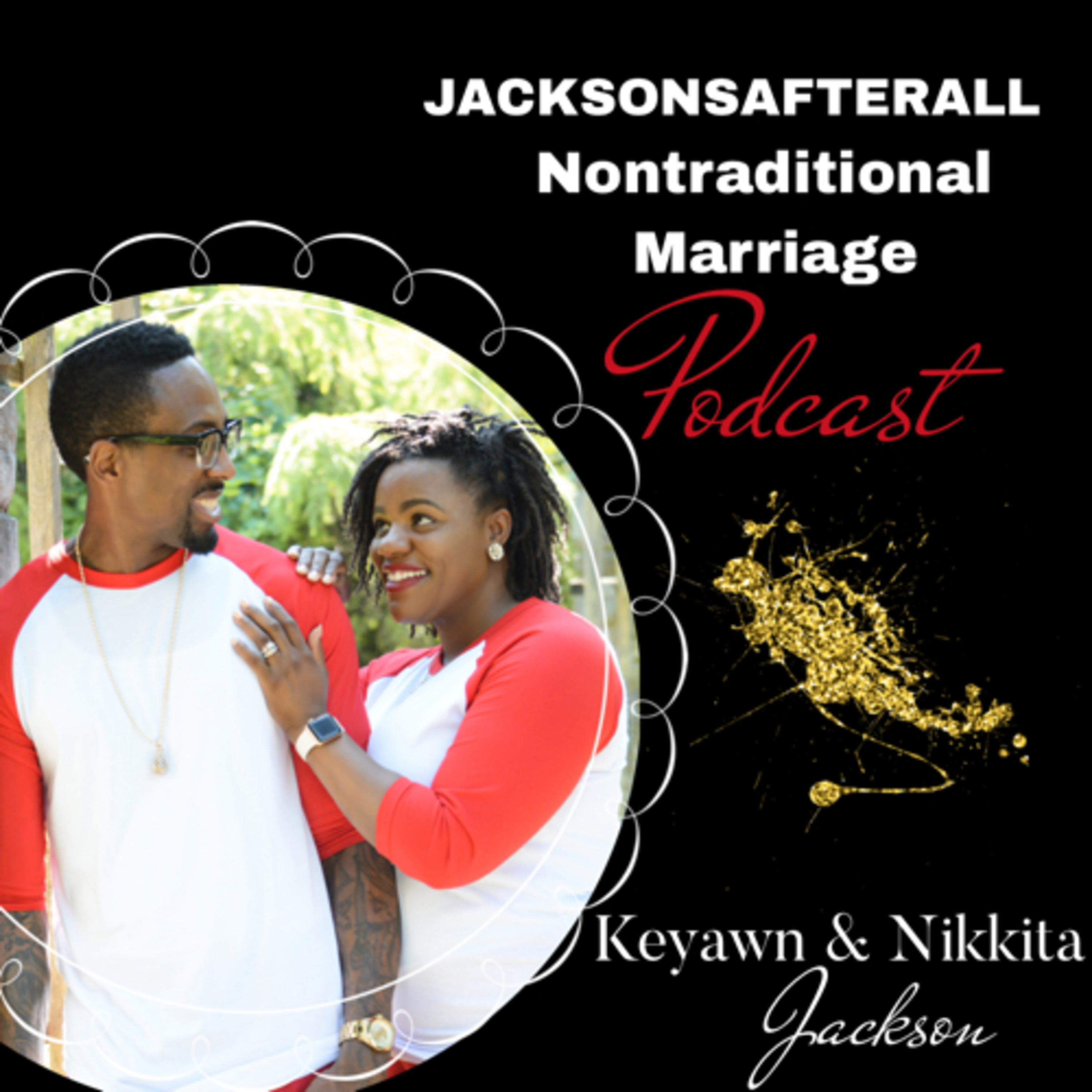 Jacksonsafterall NonTraditional Marriage