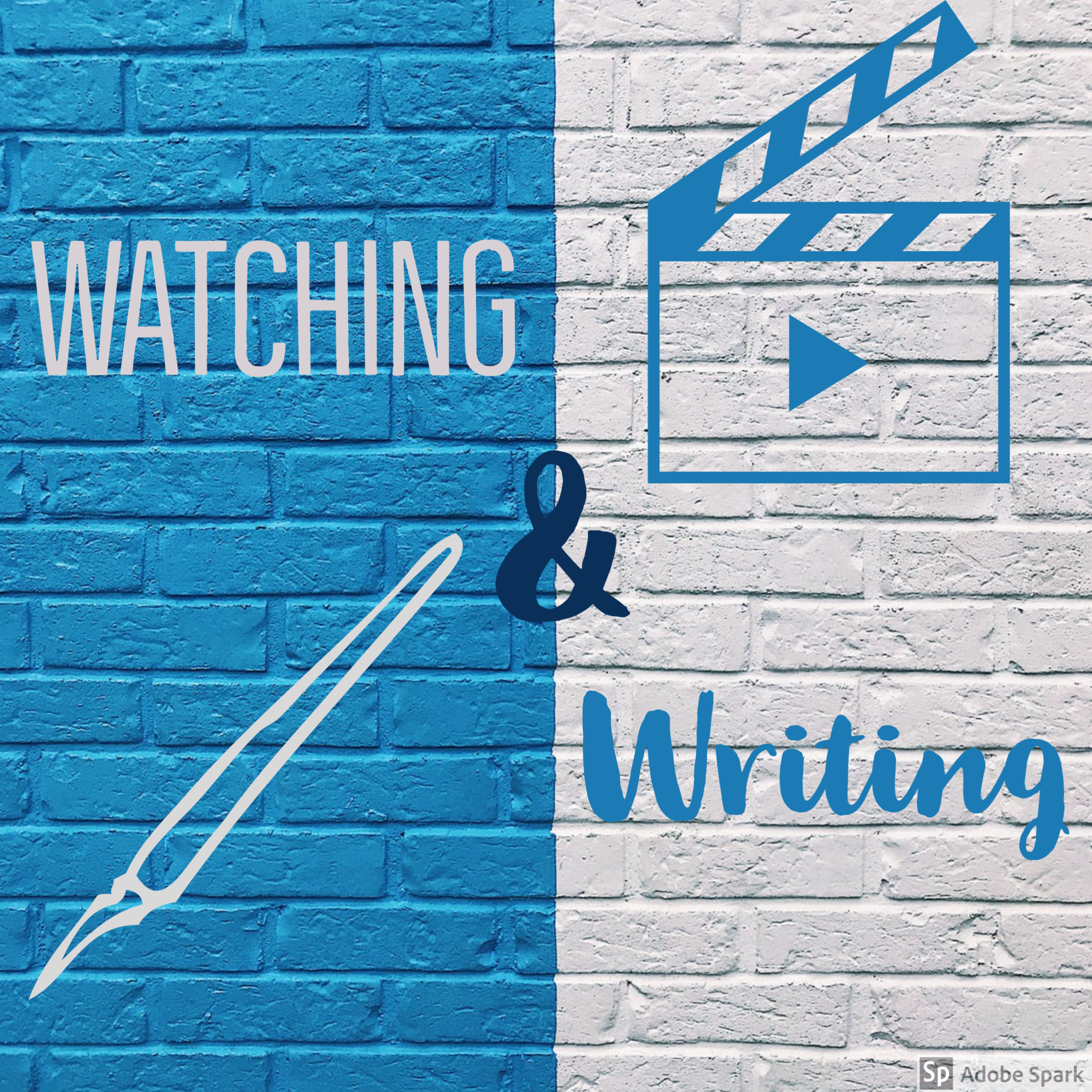 Watching & Writing