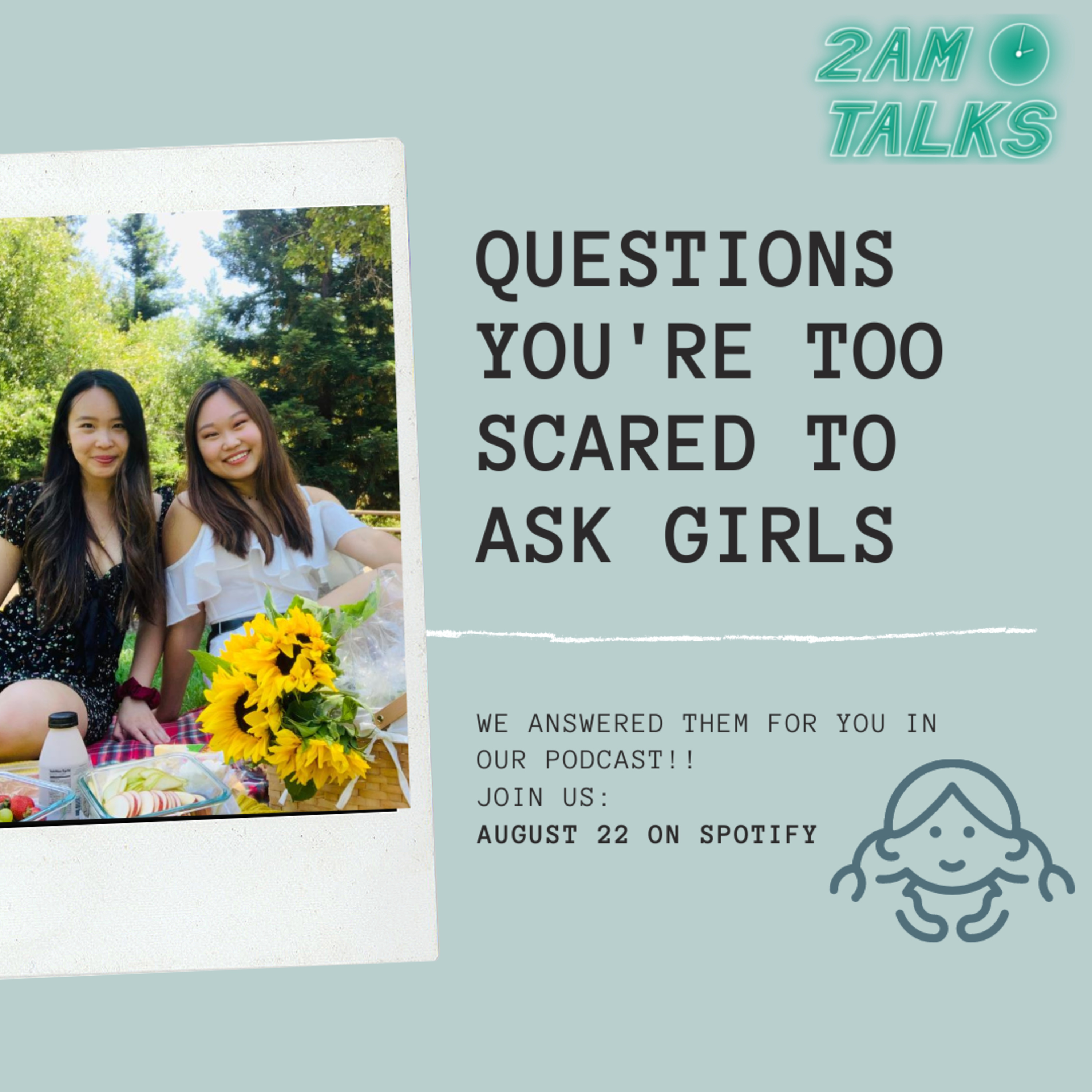 Season 1 Episode 3: Questions You're Too Scared to Ask Girls