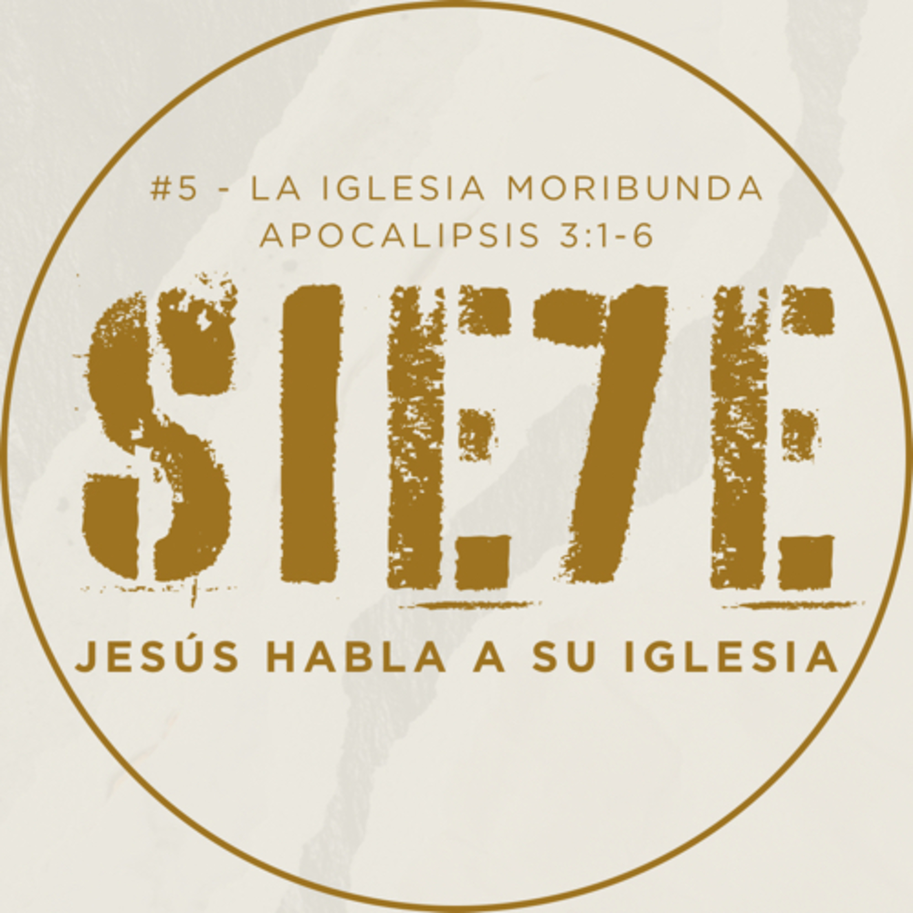 SIETE - #5 - La Iglesia Moribunda