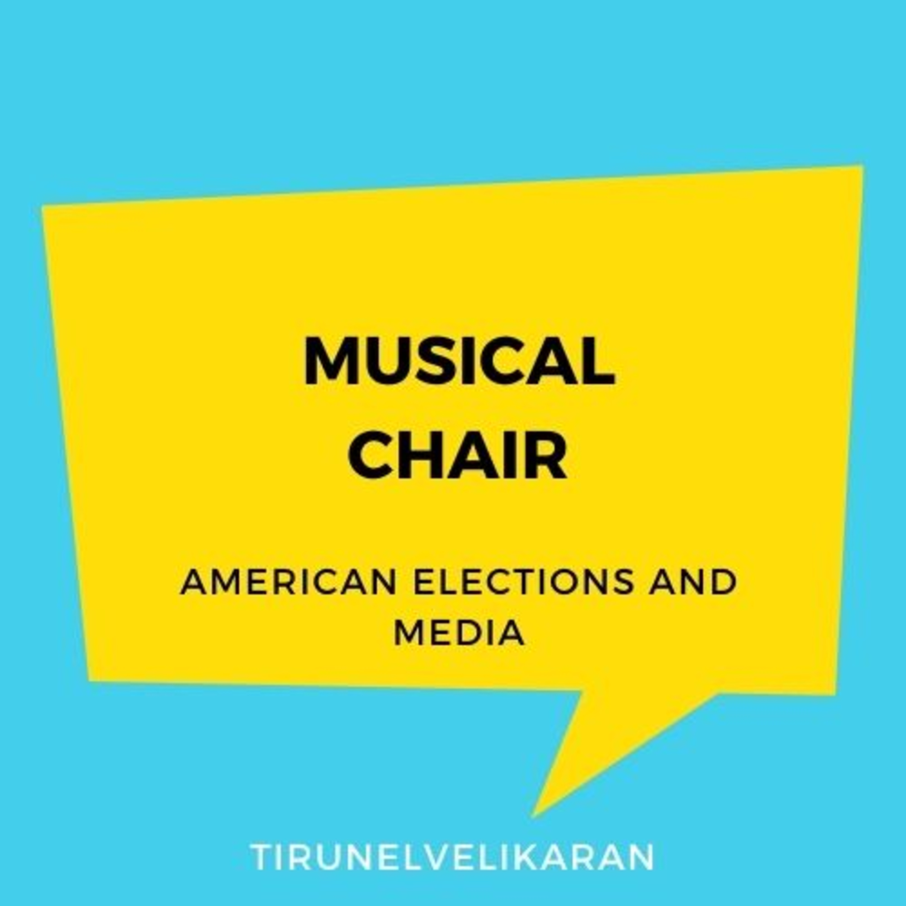 Musical Chair - American Presidential Election and Media Evolution episode artwork