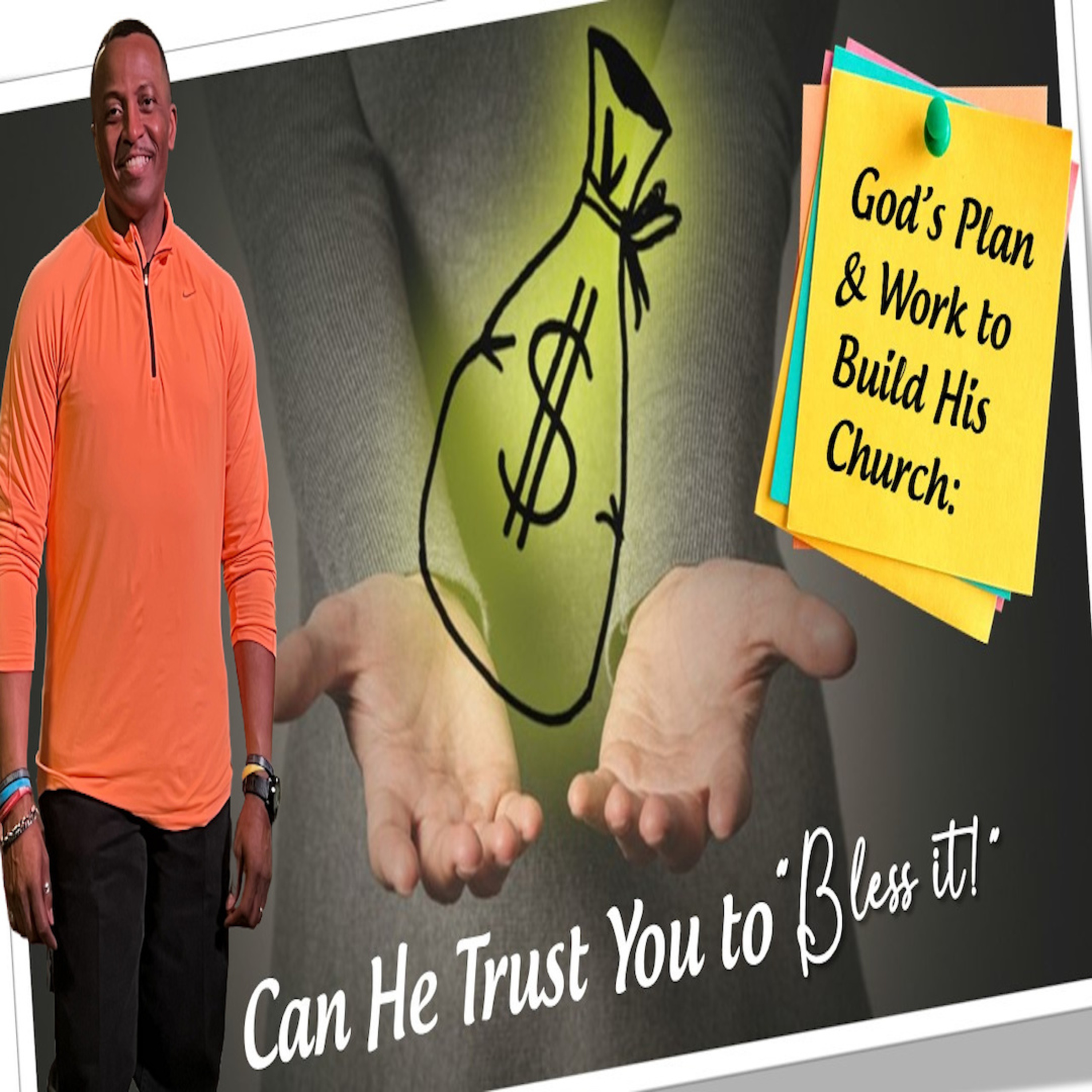 THEOLOGY OF STEWARDSHIP:GODS PLAN & WORK TO BUILD HIS CHURCH- CAN HE TRUST YOU TO BLESS IT episode artwork