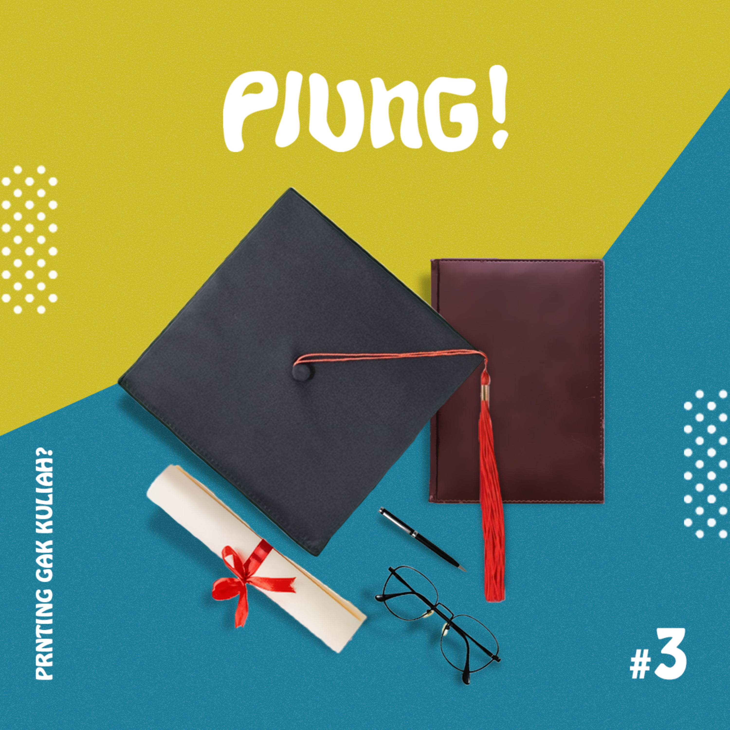 Penting Gak Sih Kuliah? episode artwork
