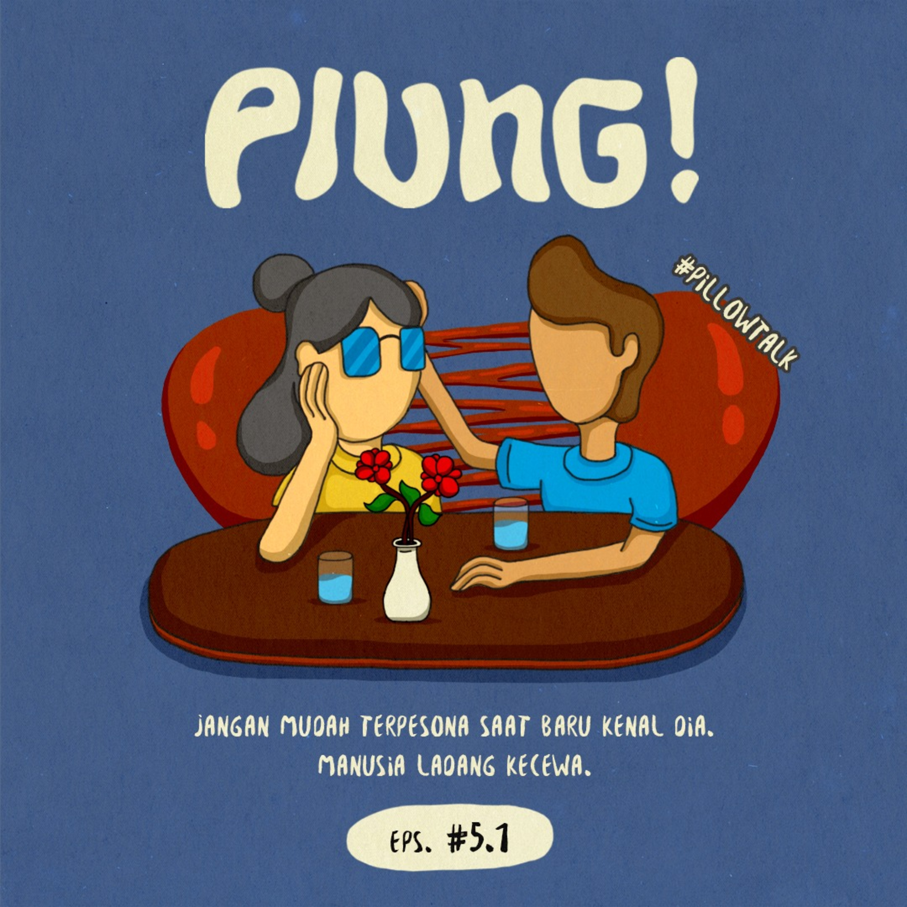 [Pillow Talk] Tips dan Trik PDKT Supaya Dia Jadi Sayang episode artwork