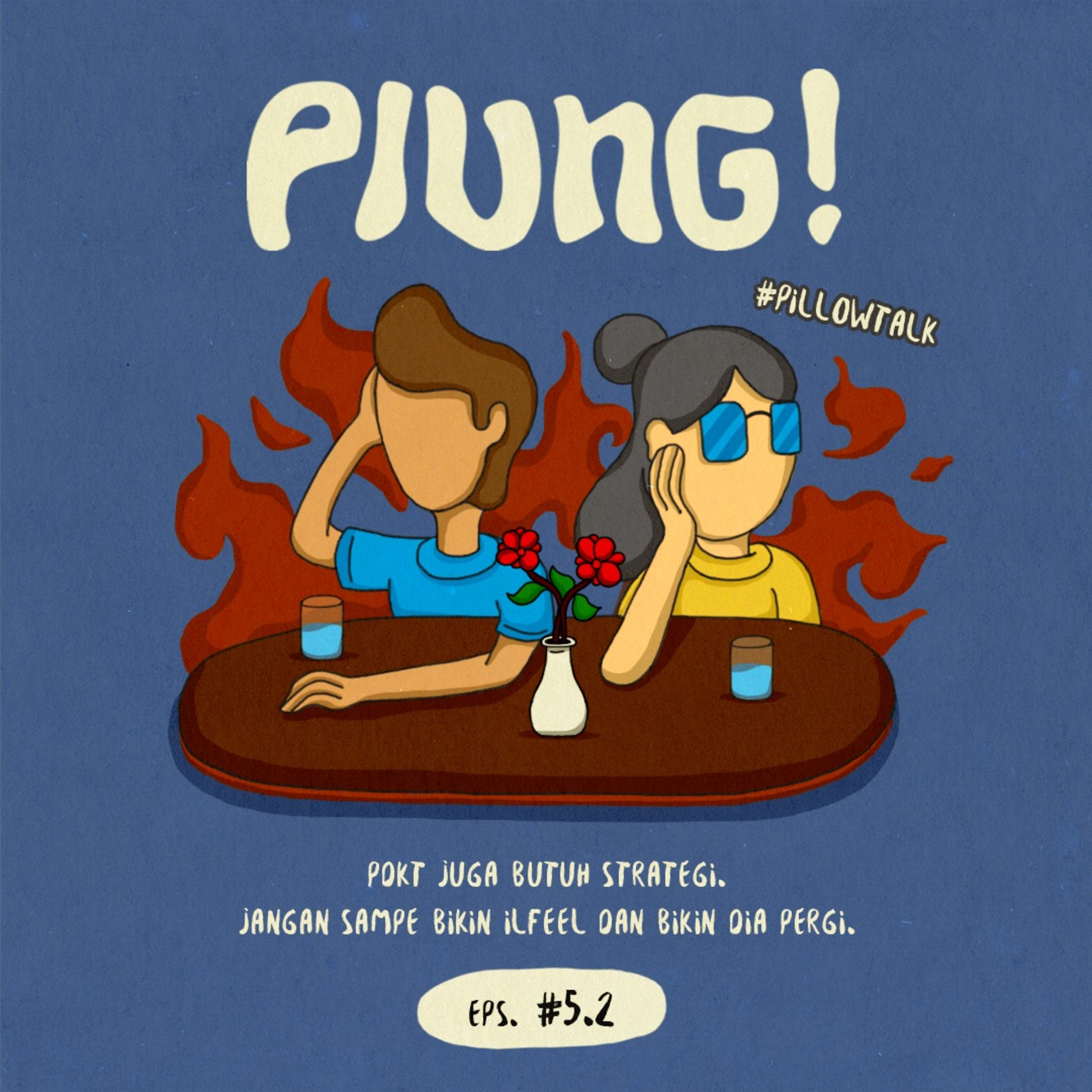 [Pillow Talk] PDKT Gagal? Mungkin Masalahmu Ada di Sini episode artwork