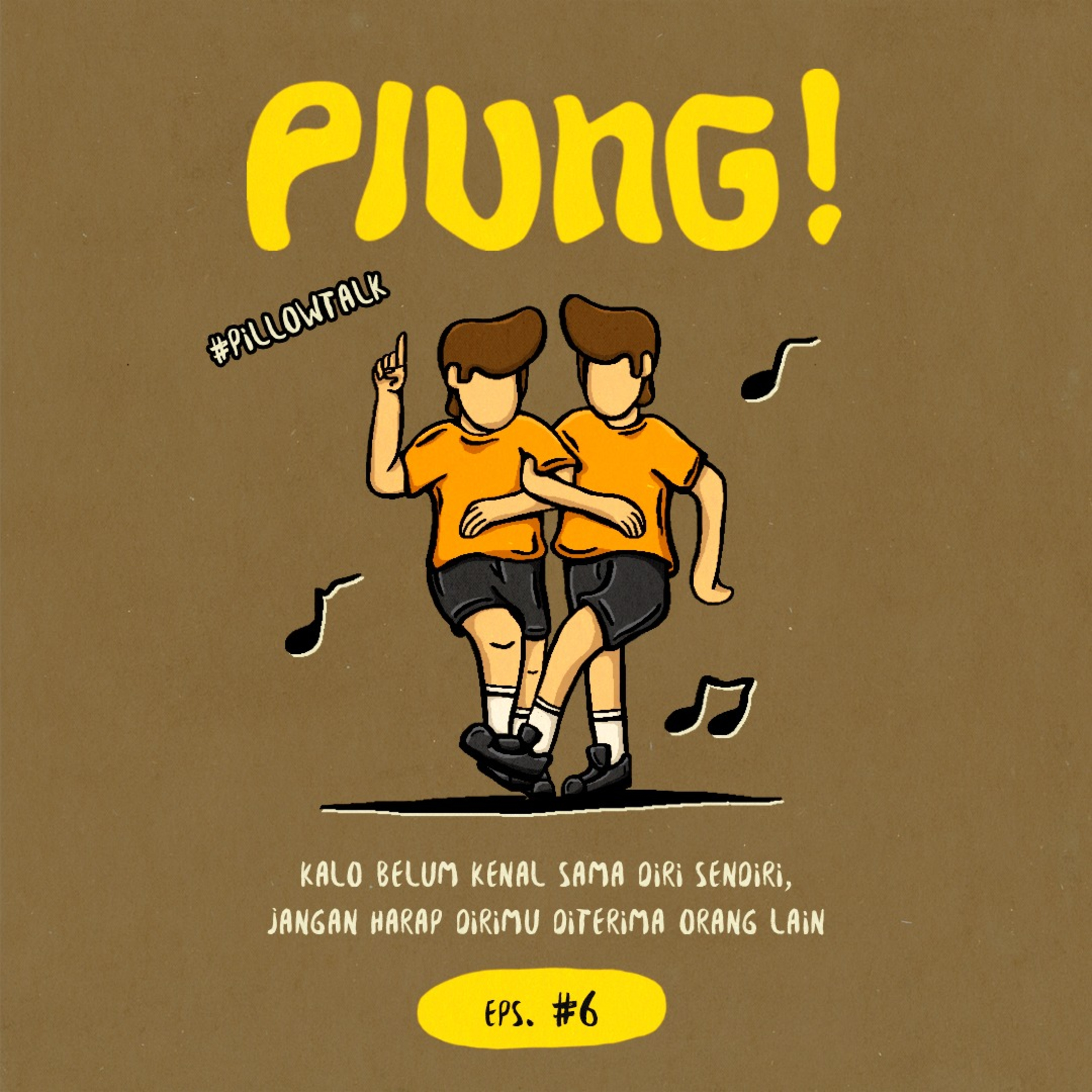 [Pillow Talk] Sudah Kenal Sama Diri Sendiri? episode artwork
