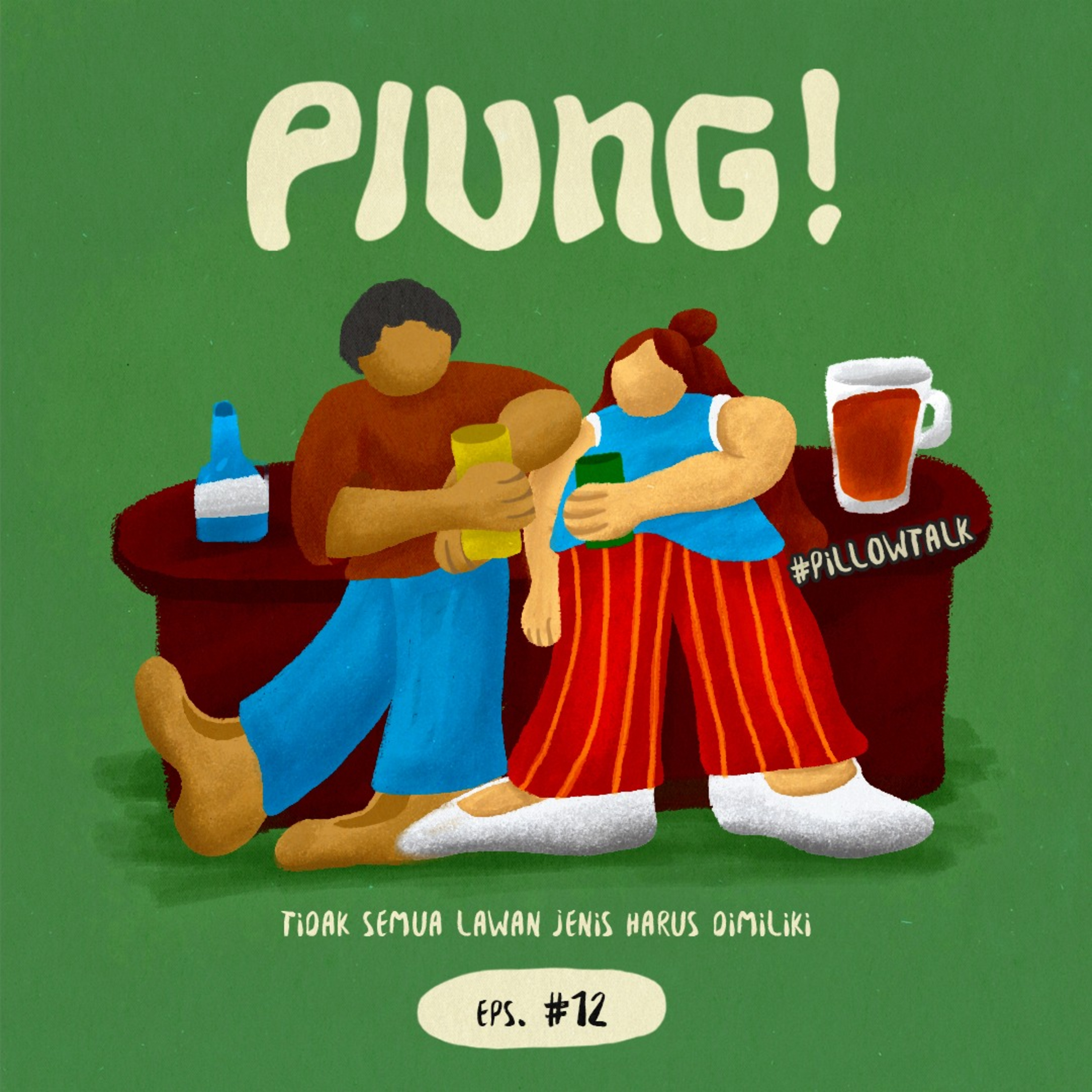 [Pillow Talk] Kata Siapa Lawan Jenis Tidak Bisa Berteman episode artwork