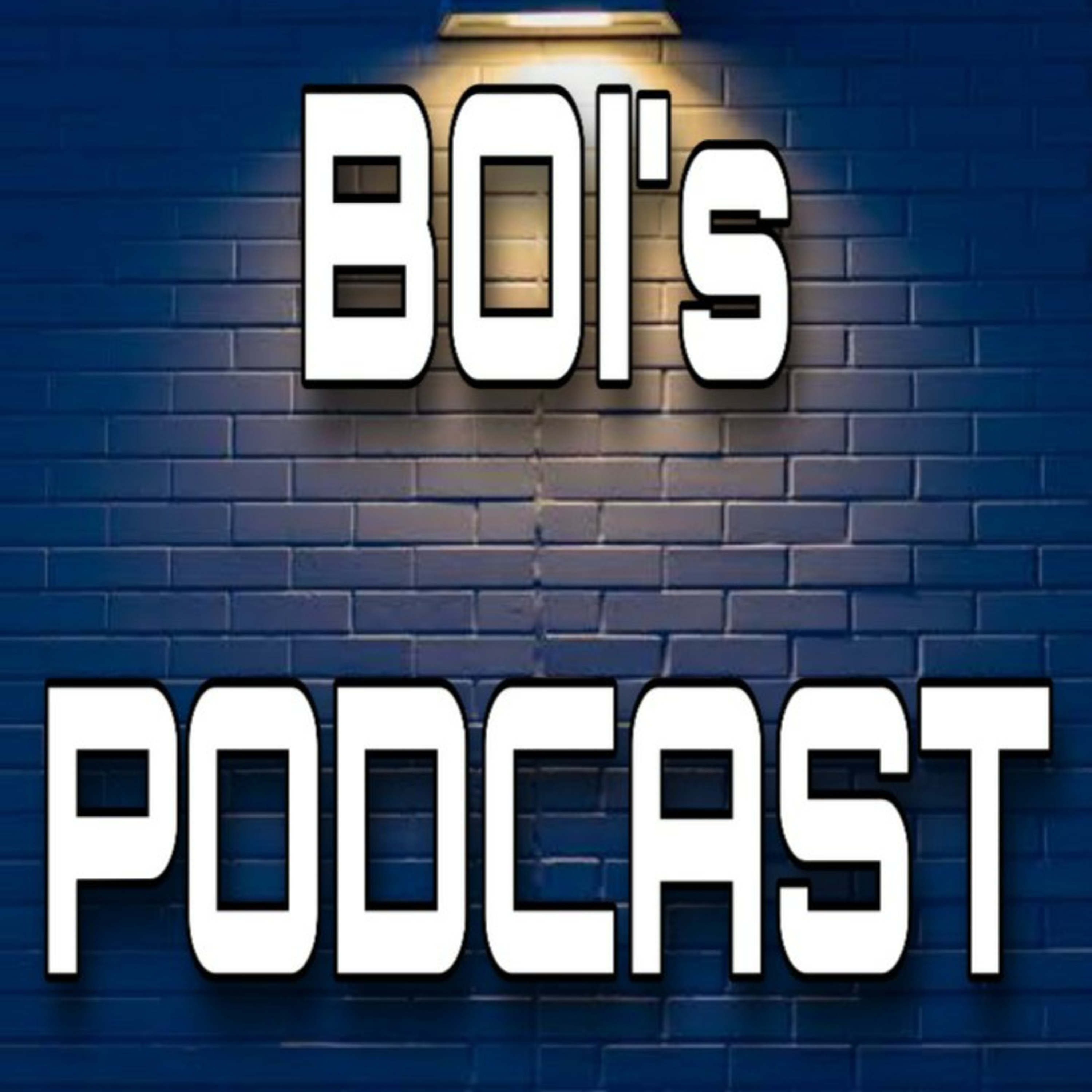 Boi\'s Podcast