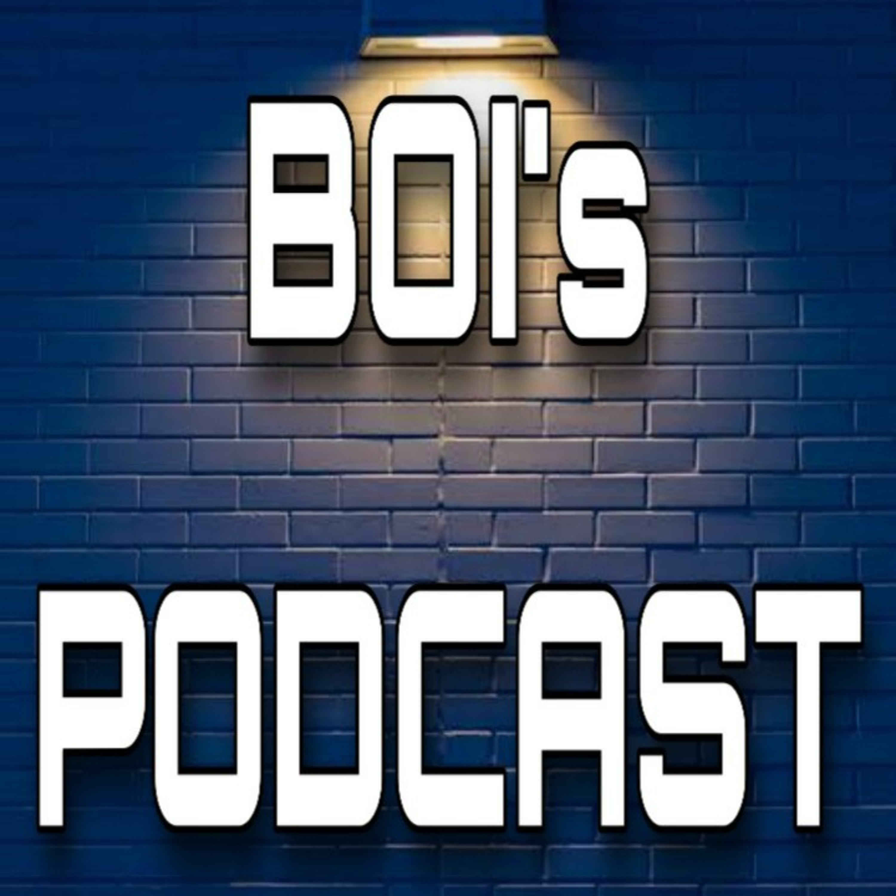 Boi\'s Podcast