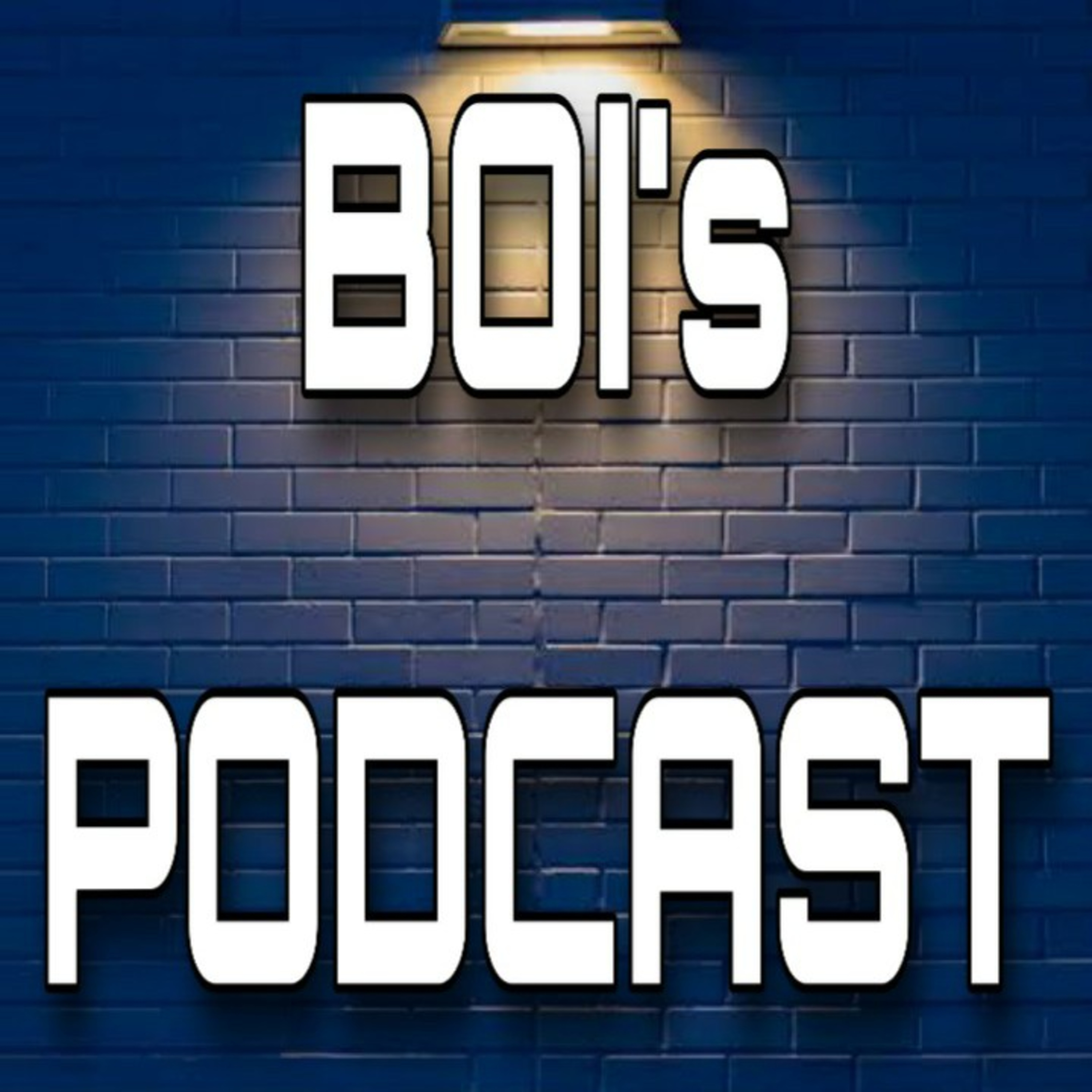 Boi\'s Podcast