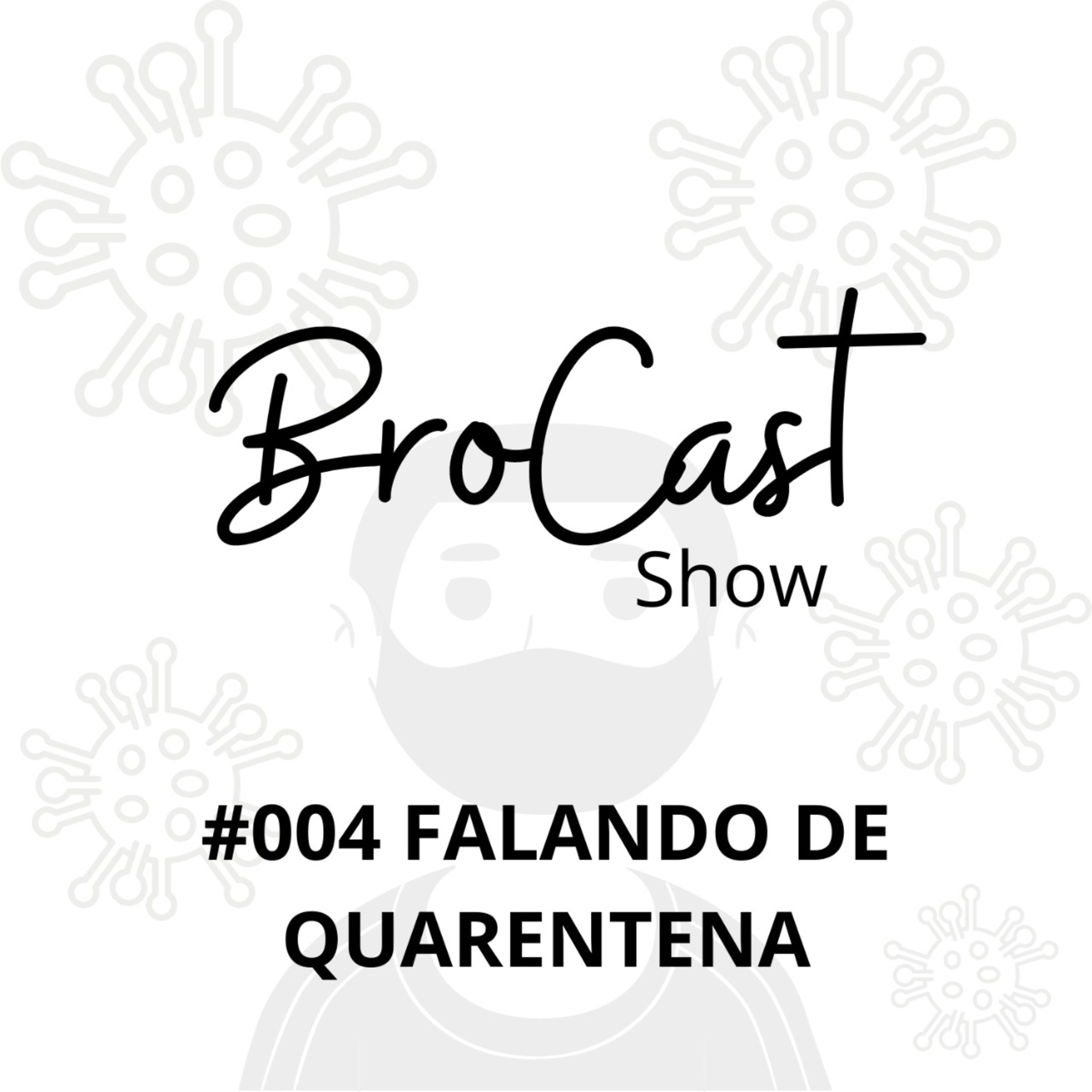 BroCast Show