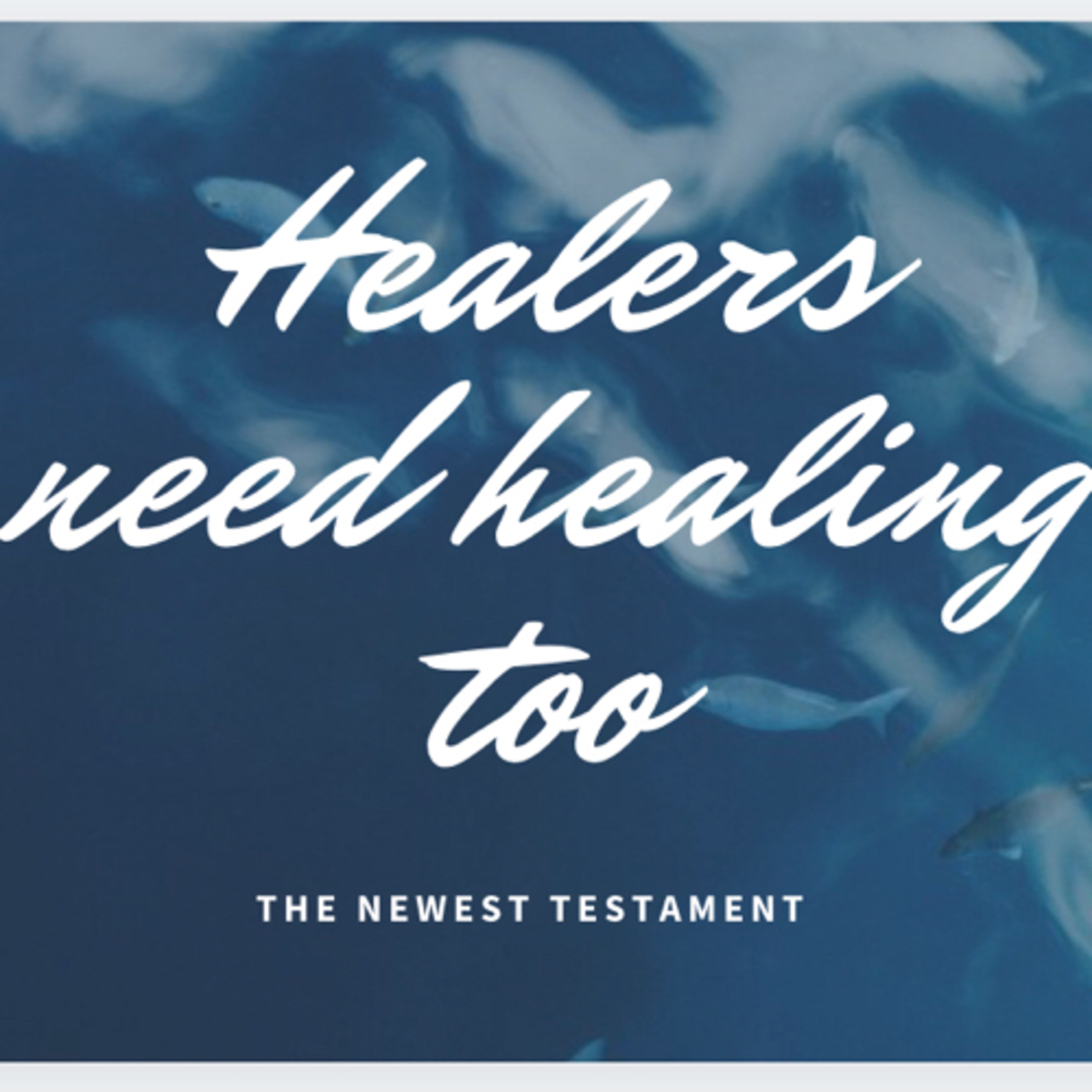 Healers need Healing too !  episode artwork
